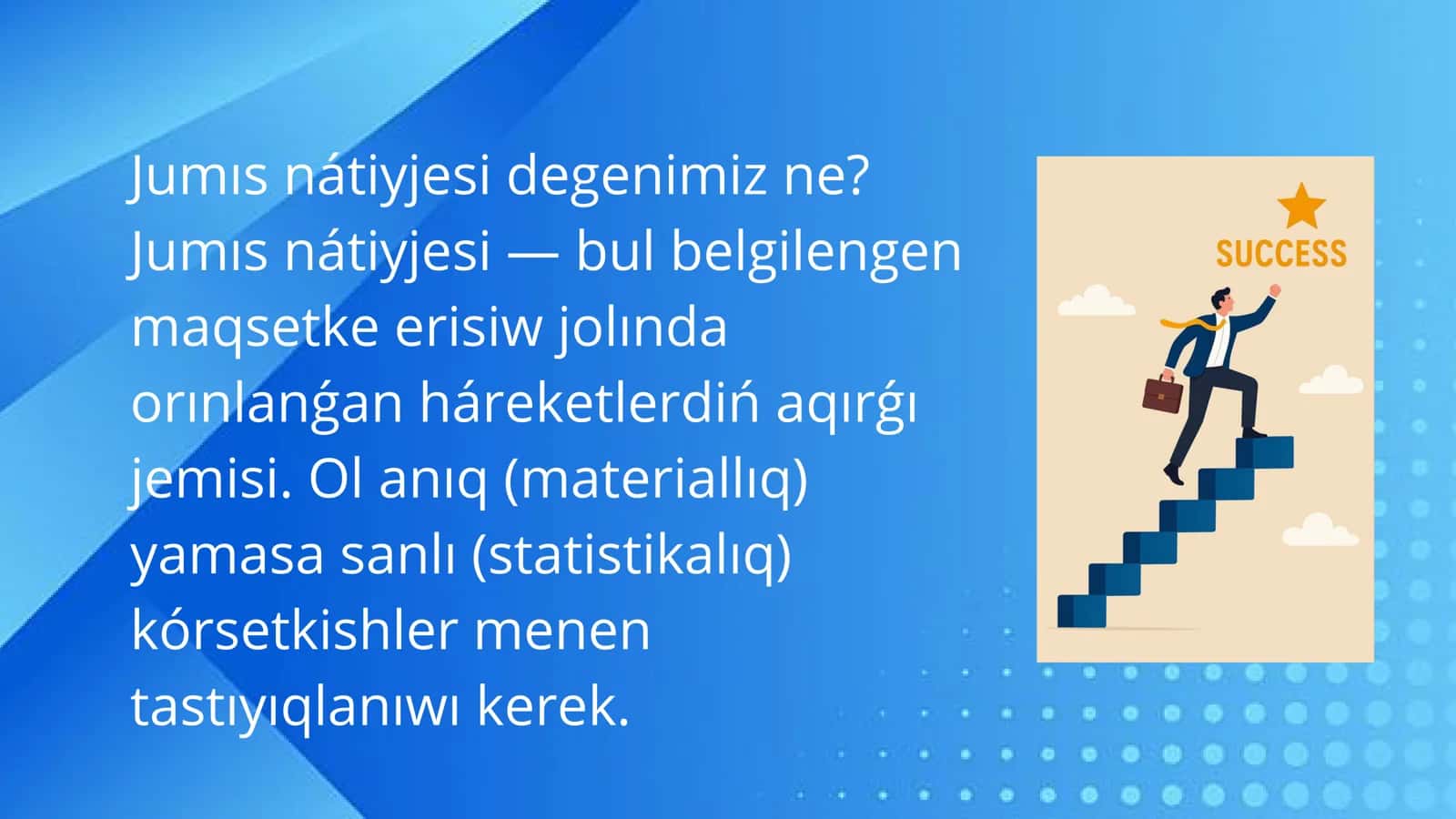 Jumıs nátiyjeleri hám olardı usınıw formaları 2