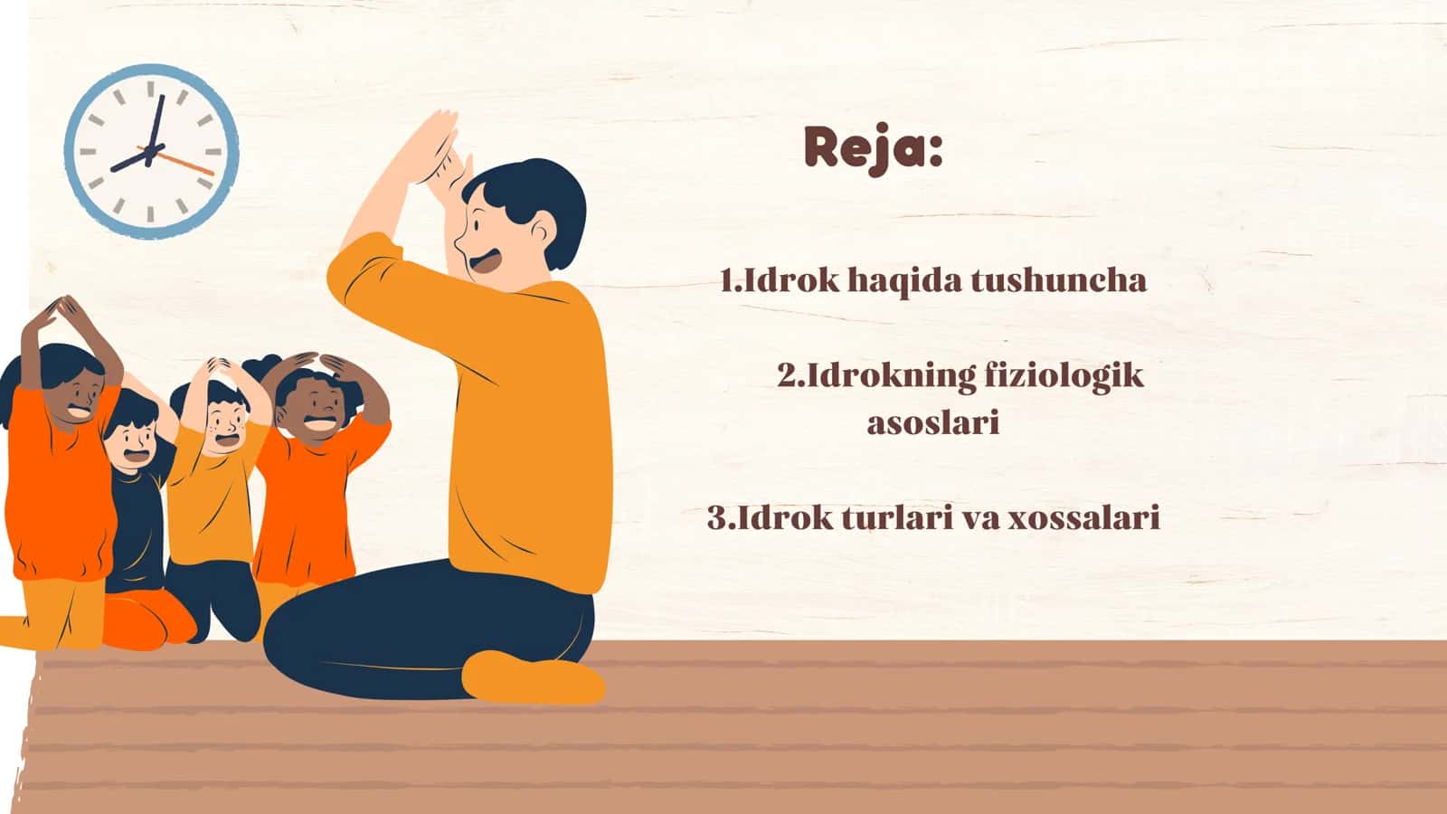 Idrok haqida tushuncha va uning xususiyatlari 2