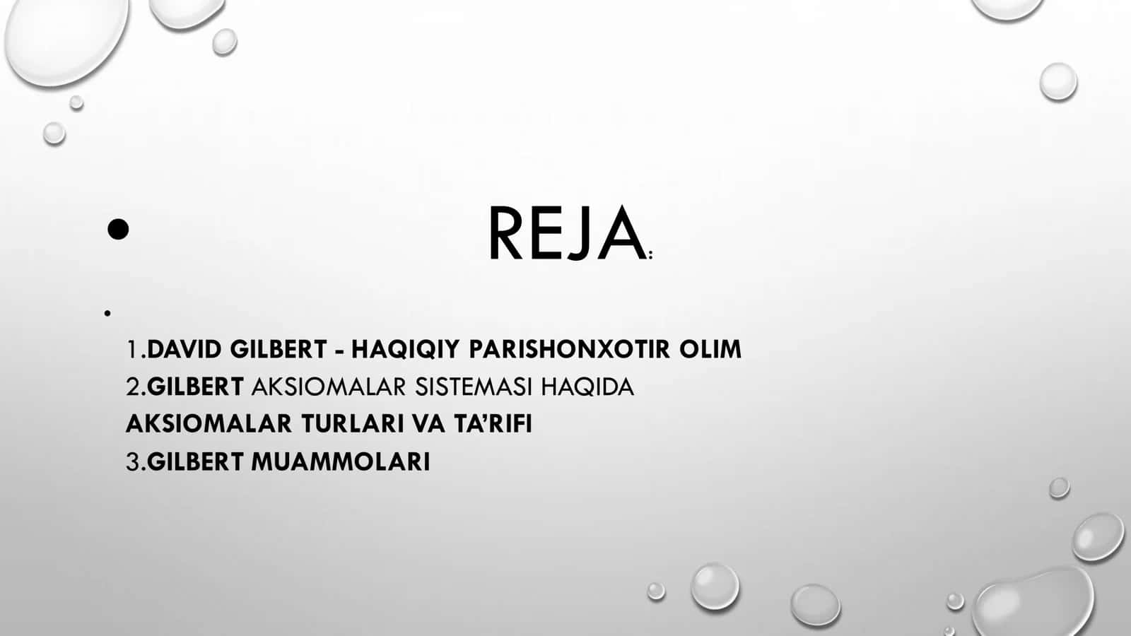 BUYUK OLIMLARNI TADQIQ QILISHDA MATEMATIKA GILBERT 2