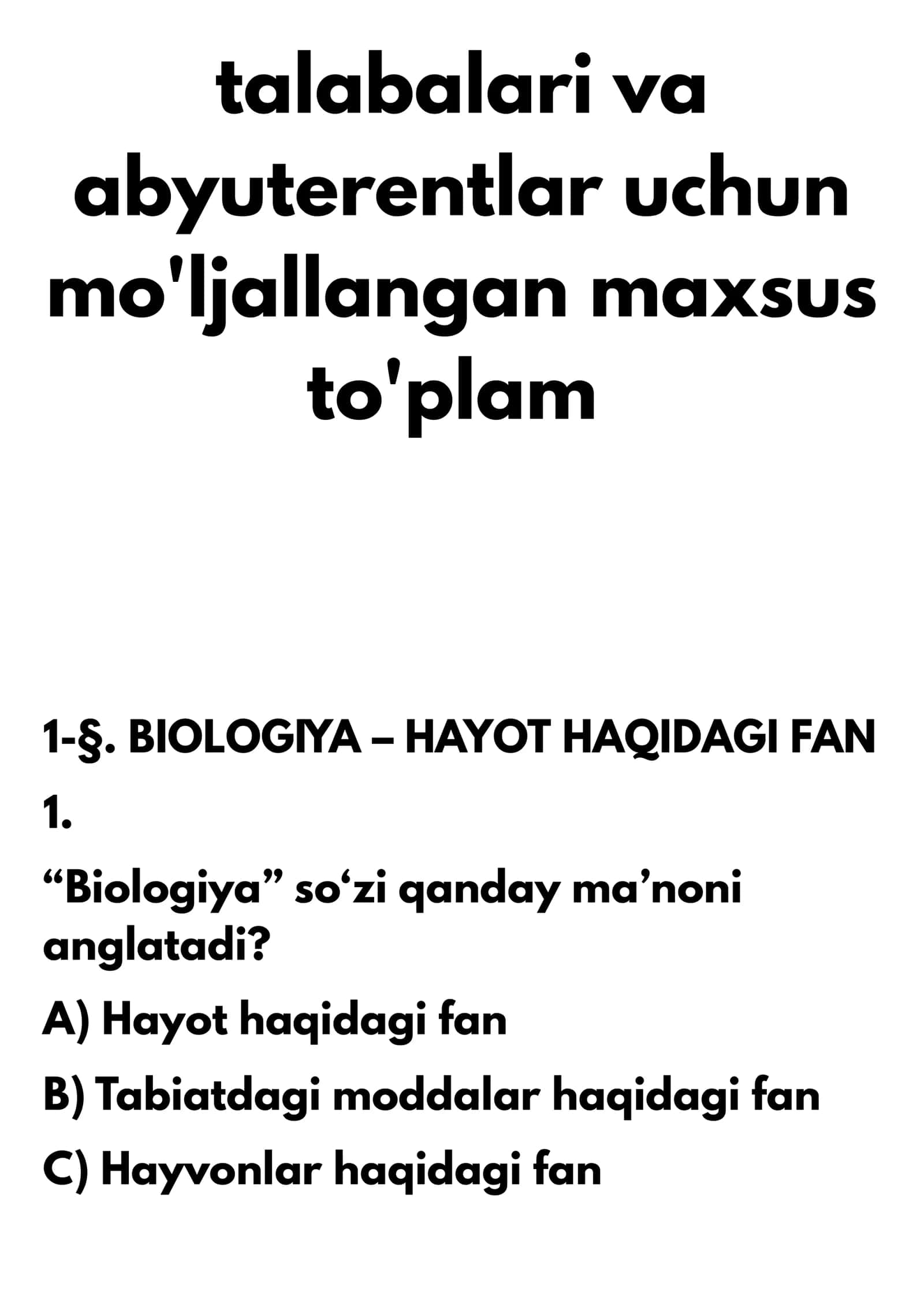 5 - sinf Biologiya darsligi bo'yicha Mavzulashtirilgan Testlar maktab o'quvchilari kasb hunar kolleji va akademik litsey talabalari va abyuterentlar uchun mo'ljallangan maxsus to'plam javoblari bilan 2