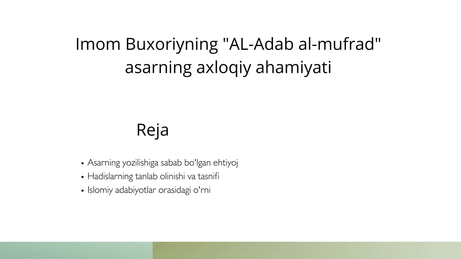 Imom Buxoriyning "AL-Adab al-mufrad" 2
