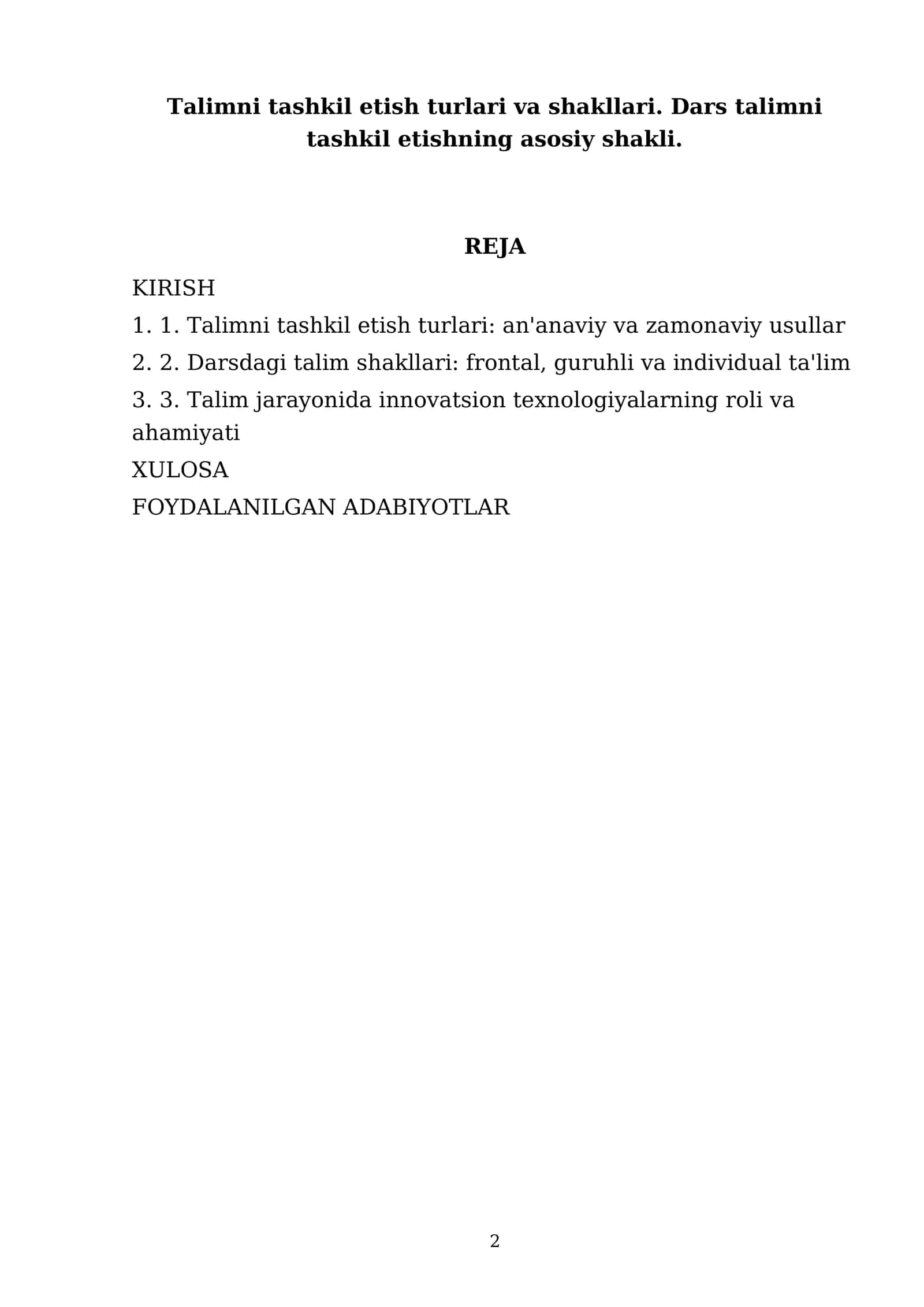 Talimni tashkil etish turlari va shakllari. Dars talimni tashkil etishning asosiy shakli 2