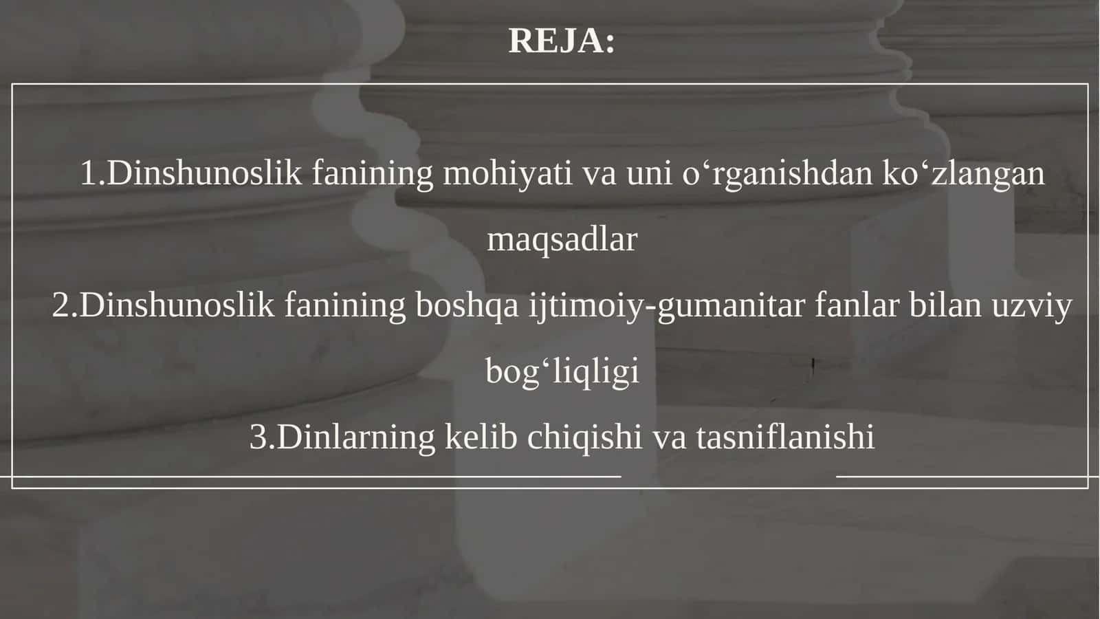 DINSHUNOSLIK FANINING PREDMETI, MAQSADI VA VAZIFALARI 2