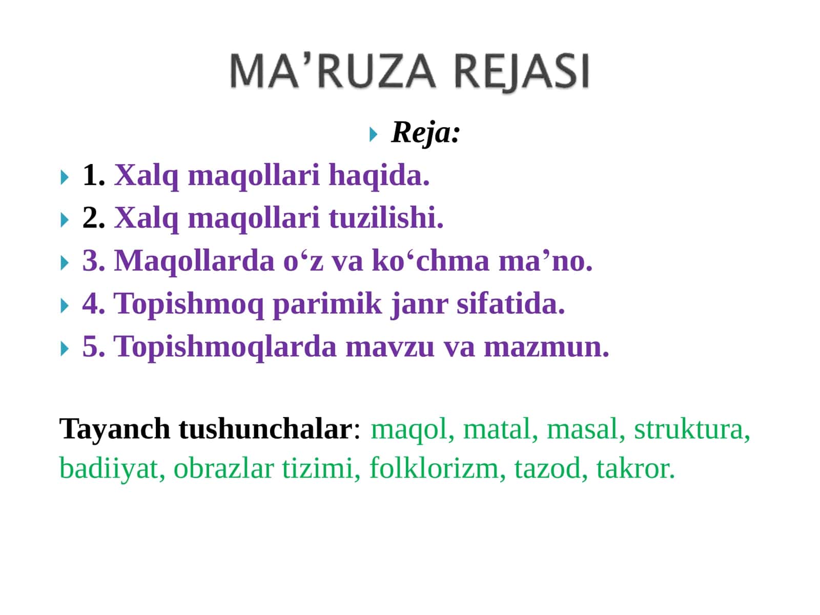 O‘ZBEK FOLKLORI 9-MA‘RUZA. XALQ MAQOLLARI VA TOPISHMOQLAR 2