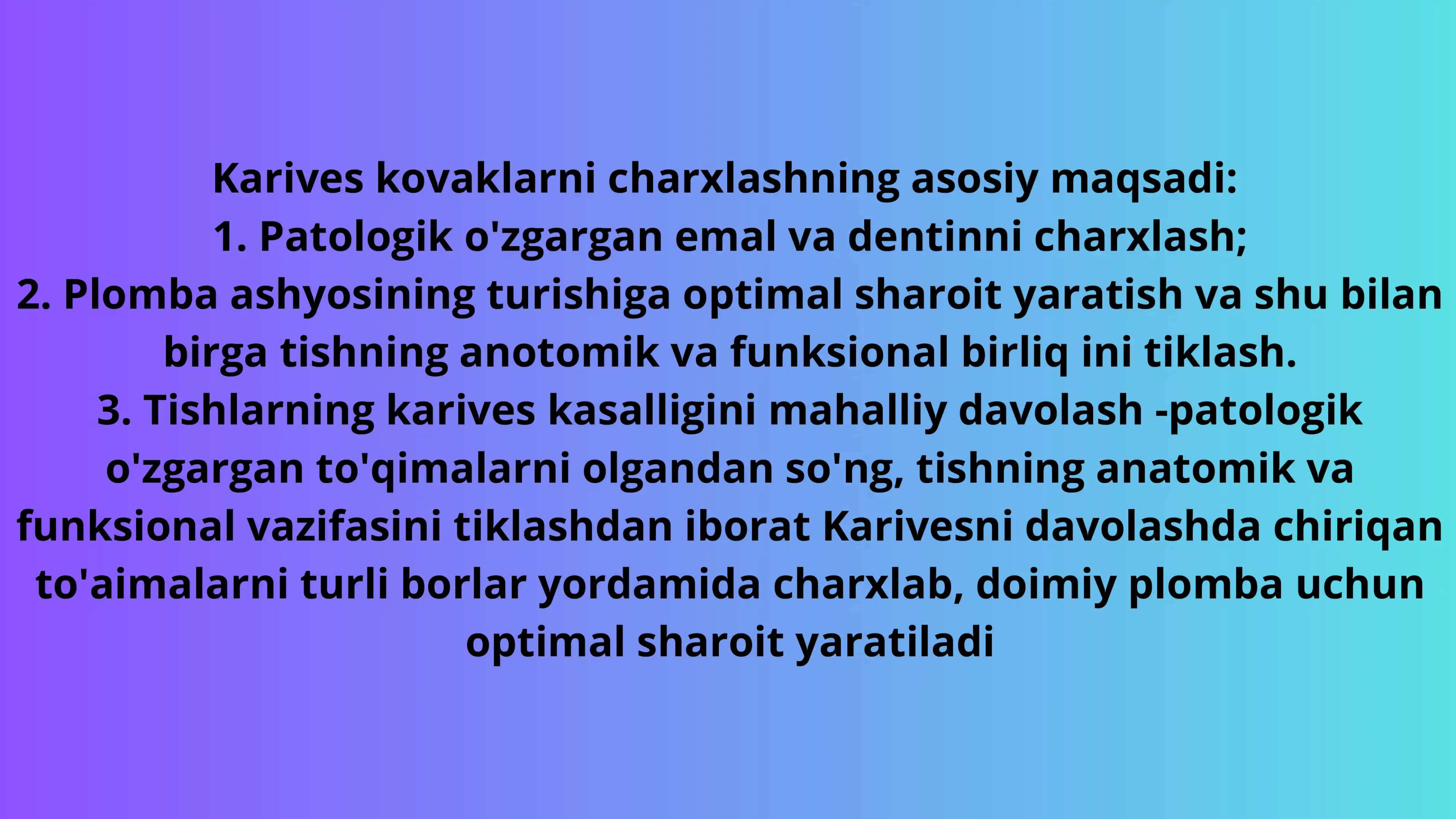 Karives kovaklarni charxlashning asosiy maqsadi 2