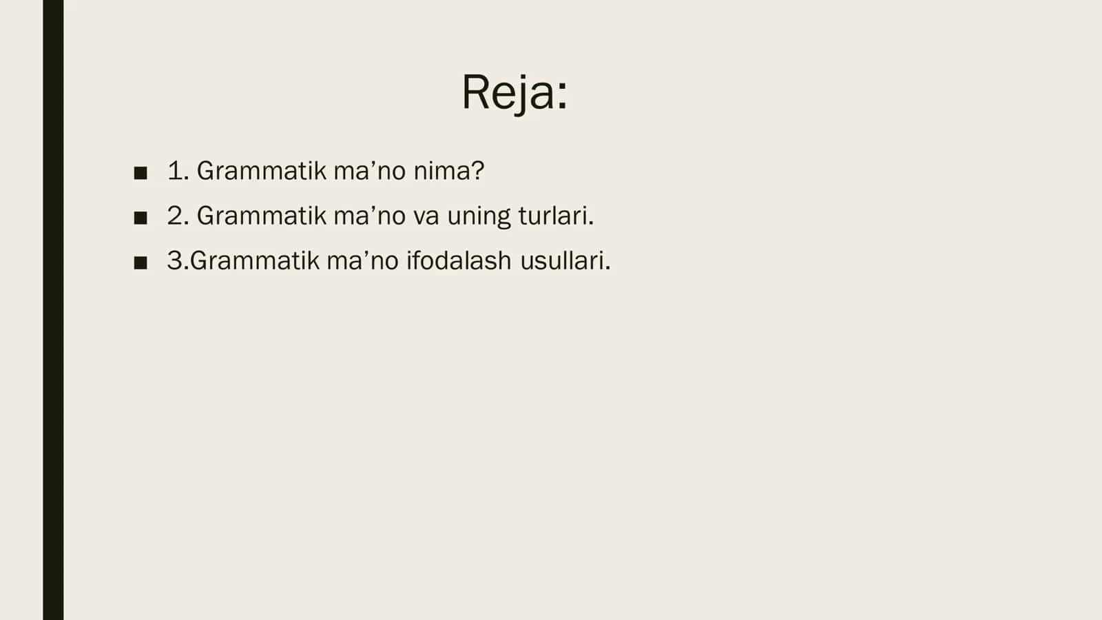 GRAMMATIK MA’NO VA UNING TURLARI 2