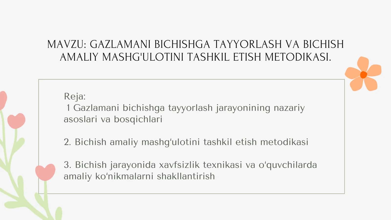 Gazlamani bichishga tayyorlash jarayonining nazariy asoslari 2