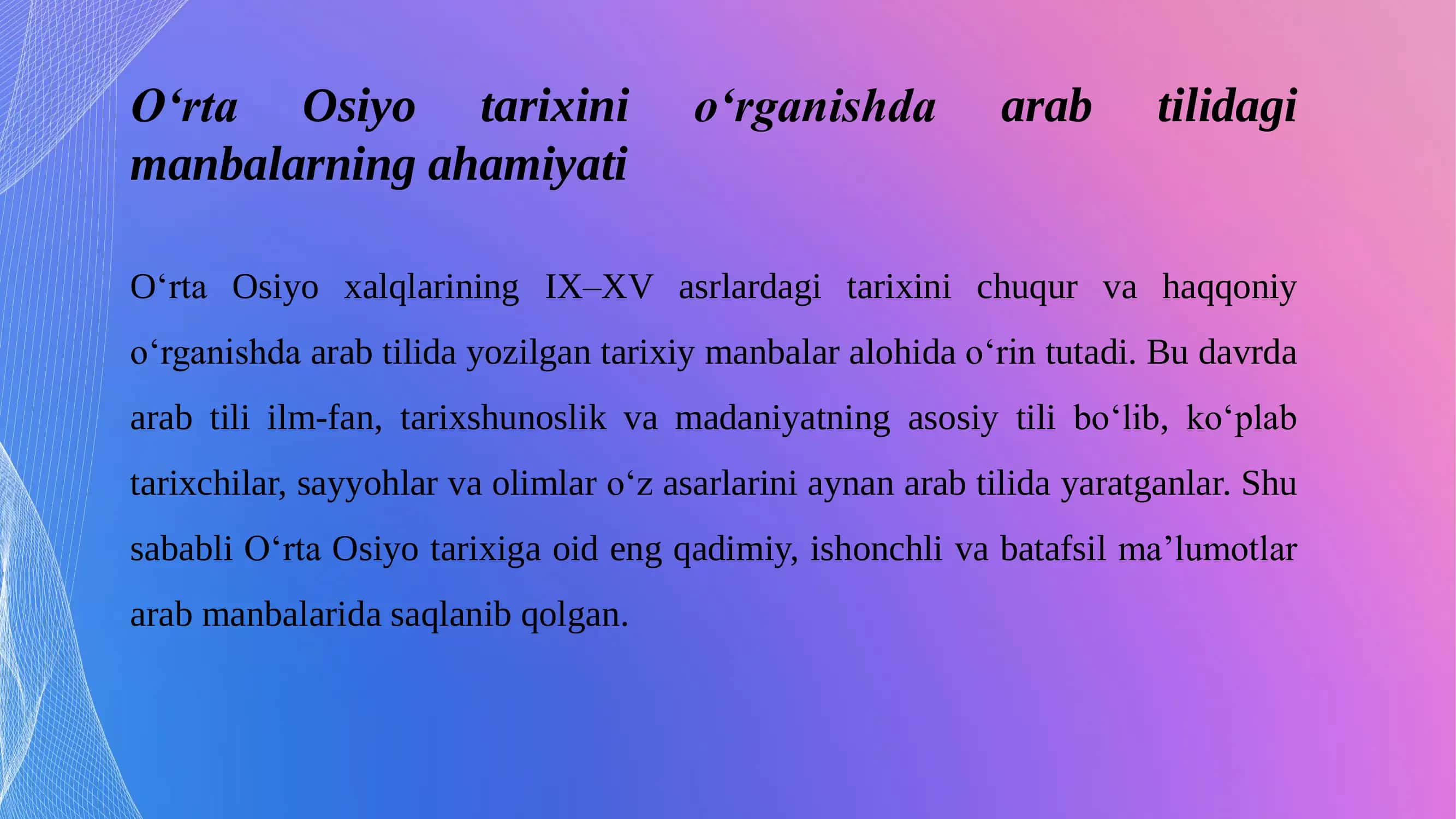 O‘rta Osiyo tarixi IX-XV asrlarda yozilgan arab tilidagi manbalar 2