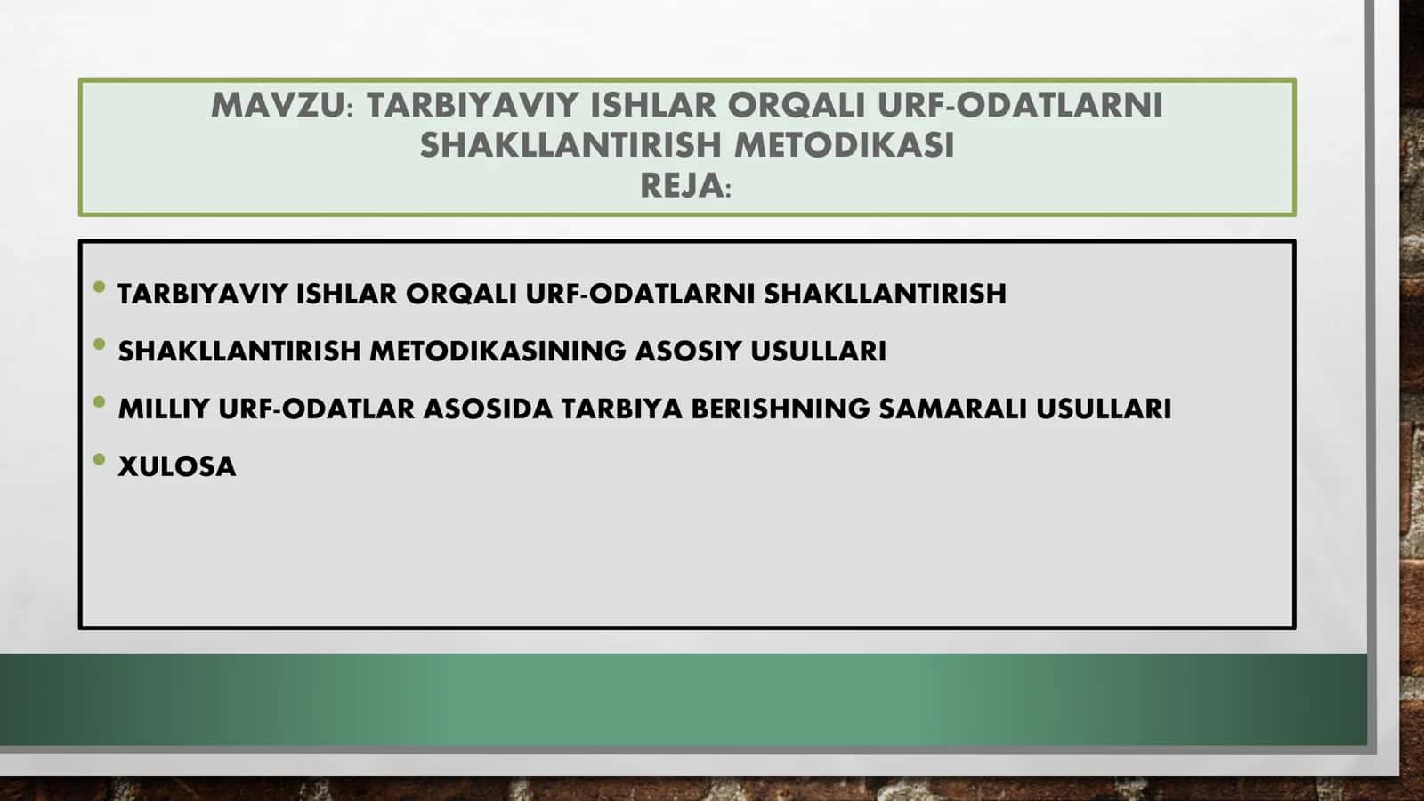 TARBIYAVIY ISHLAR ORQALI URF-ODATLARNI SHAKLLANTIRISH METODIKASI 2
