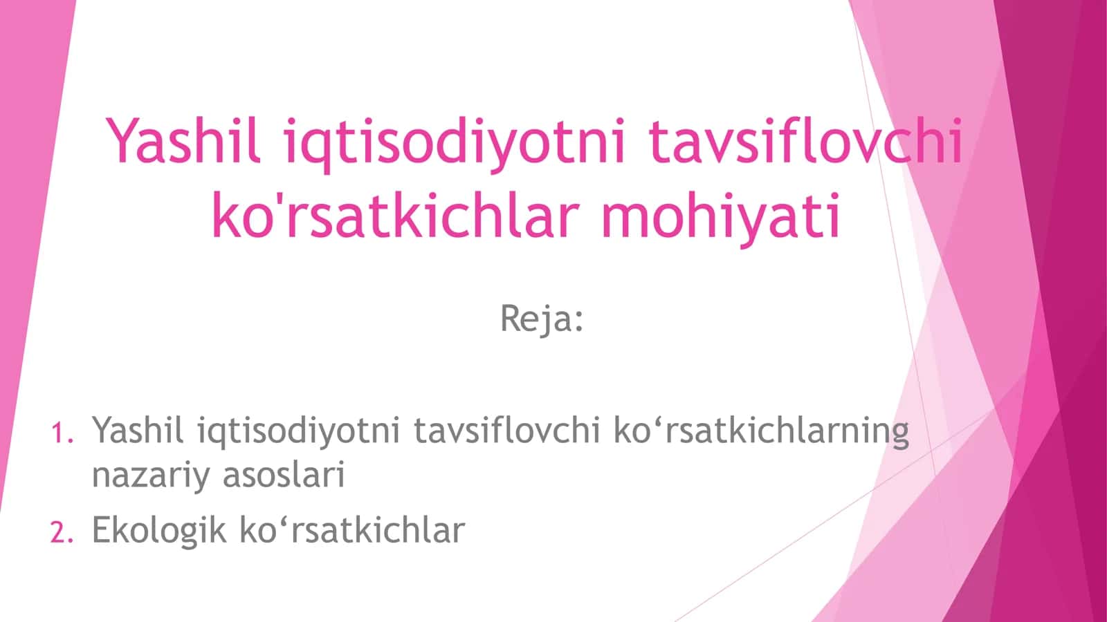 Yashil iqtisodiyotni tavsiflovchi ko'rsatkichlar 2