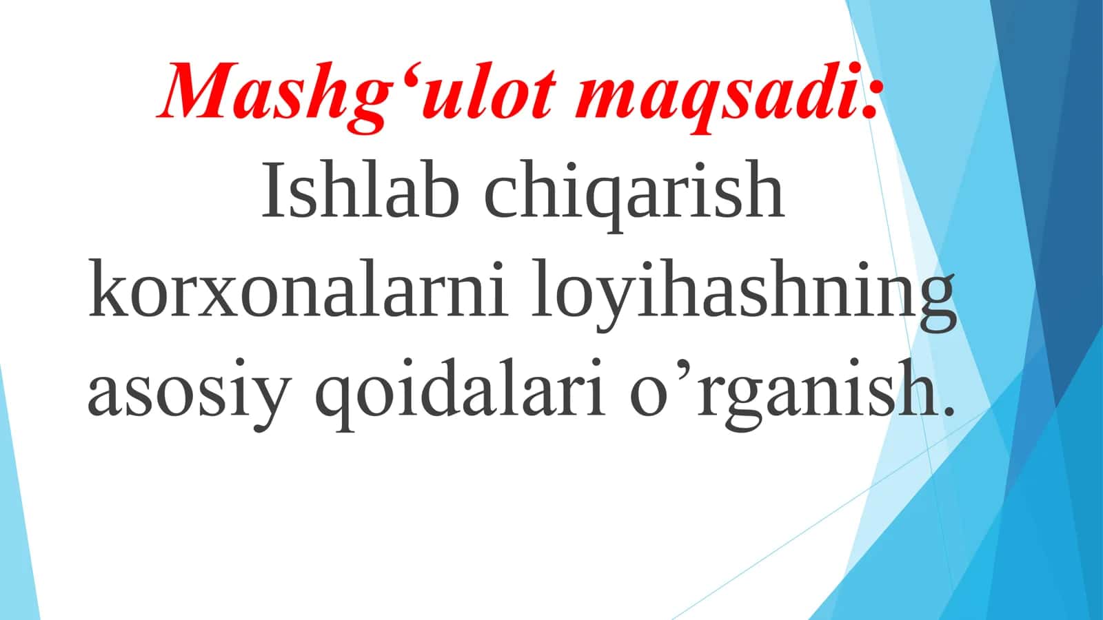 AMALIY MASHG'ULOT DONNI SAQLASH VA QAYTA ISHLASH KORHONALARINI LOYIHALASHNING ASOSIY QOIDALARI 2