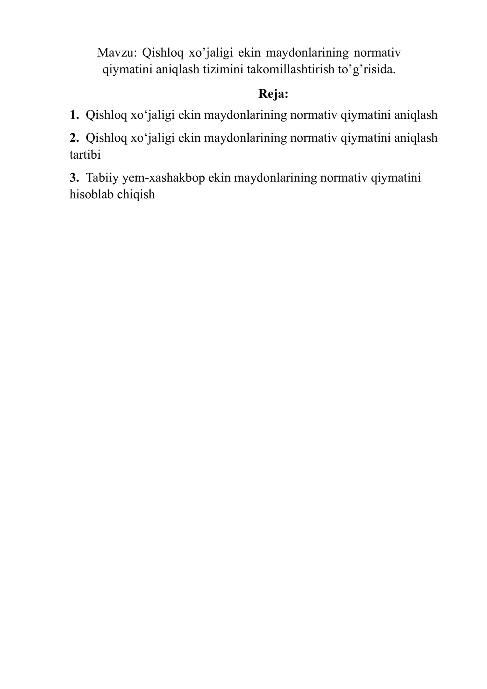 Qishloq xo’jaligi ekin maydonlarining normativ qiymatini aniqlash tizimini takomillashtirish to’g’risida. 2