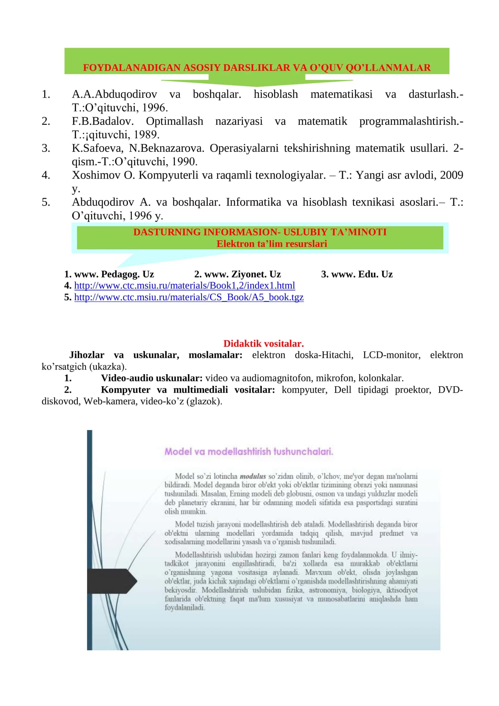 Model va modellashtirish tushunchalari. Masalani formallashtirish. Fan va texnikada modellashtirish. Model turlari. Modellarni tuzishning asosiy tamoyillari va hossalari. Masalarni yechishning axborot texnologiyasi haqida tushuncha. Amaliy masalalar va ularni modellashtirish 2
