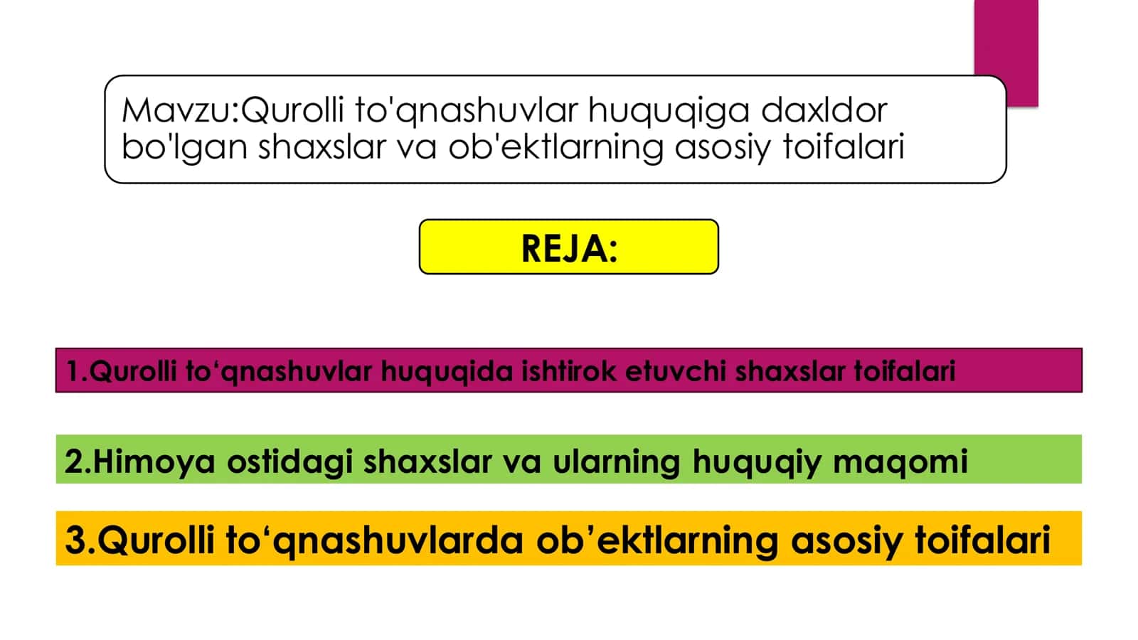 Qurolli to'qnashuvlar huquqiga daxldor bo'lgan shaxslar va ob'ektlarning asosiy toifalari 2