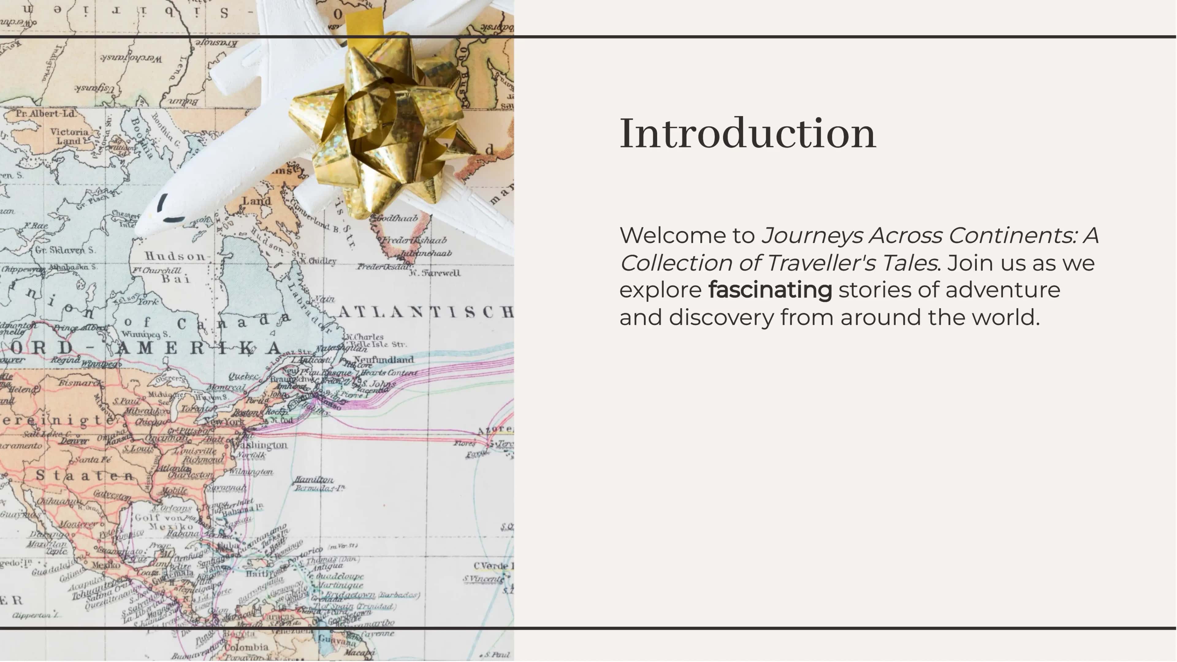 Journeys Across Continents: A Collection of Traveller's Tales 2