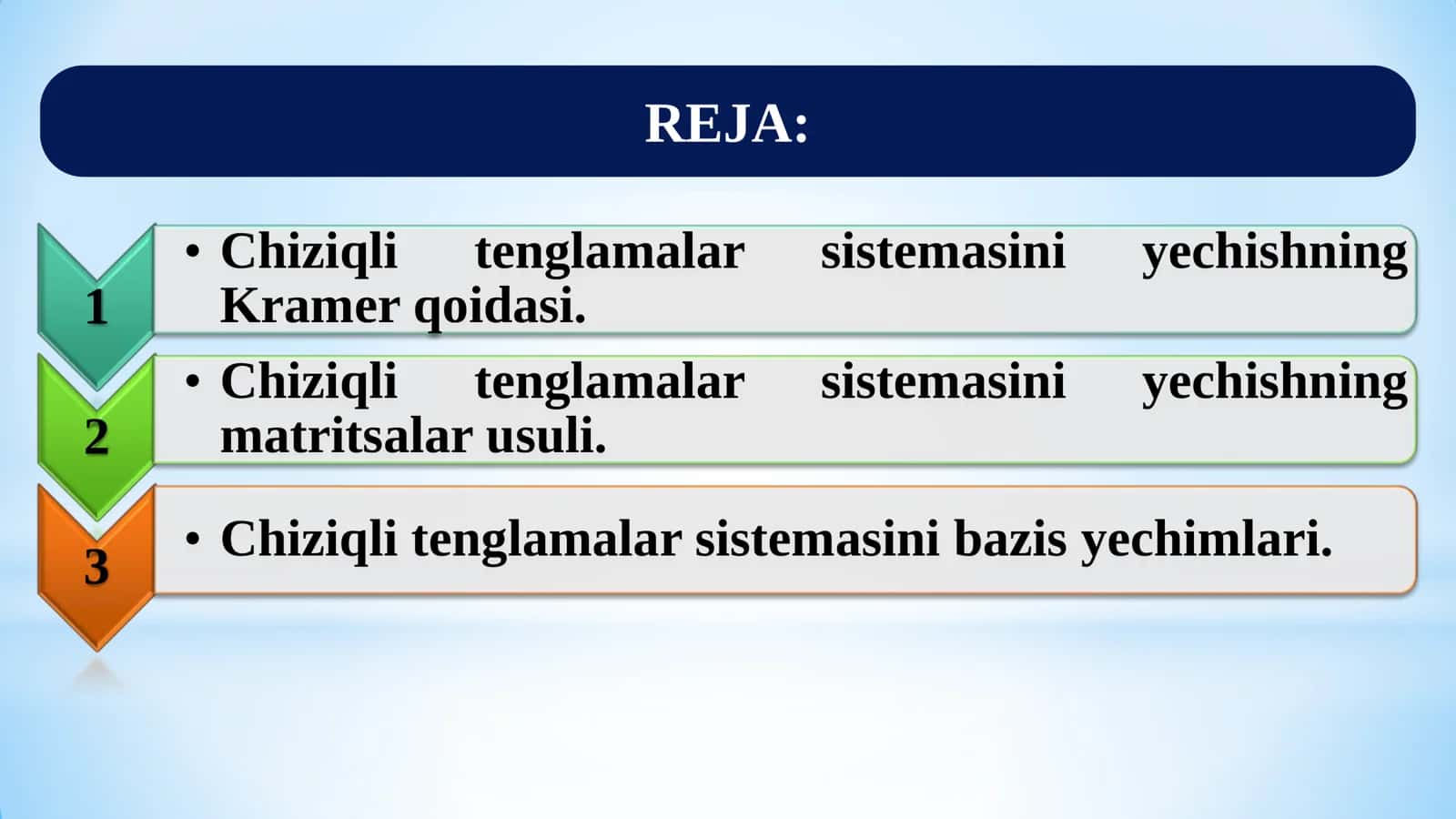 CHIZIQLI TENGLAMALAR SISTEMASINI YECHISHNING MATRITSALAR USULI VA KRAMER QOIDASI 2