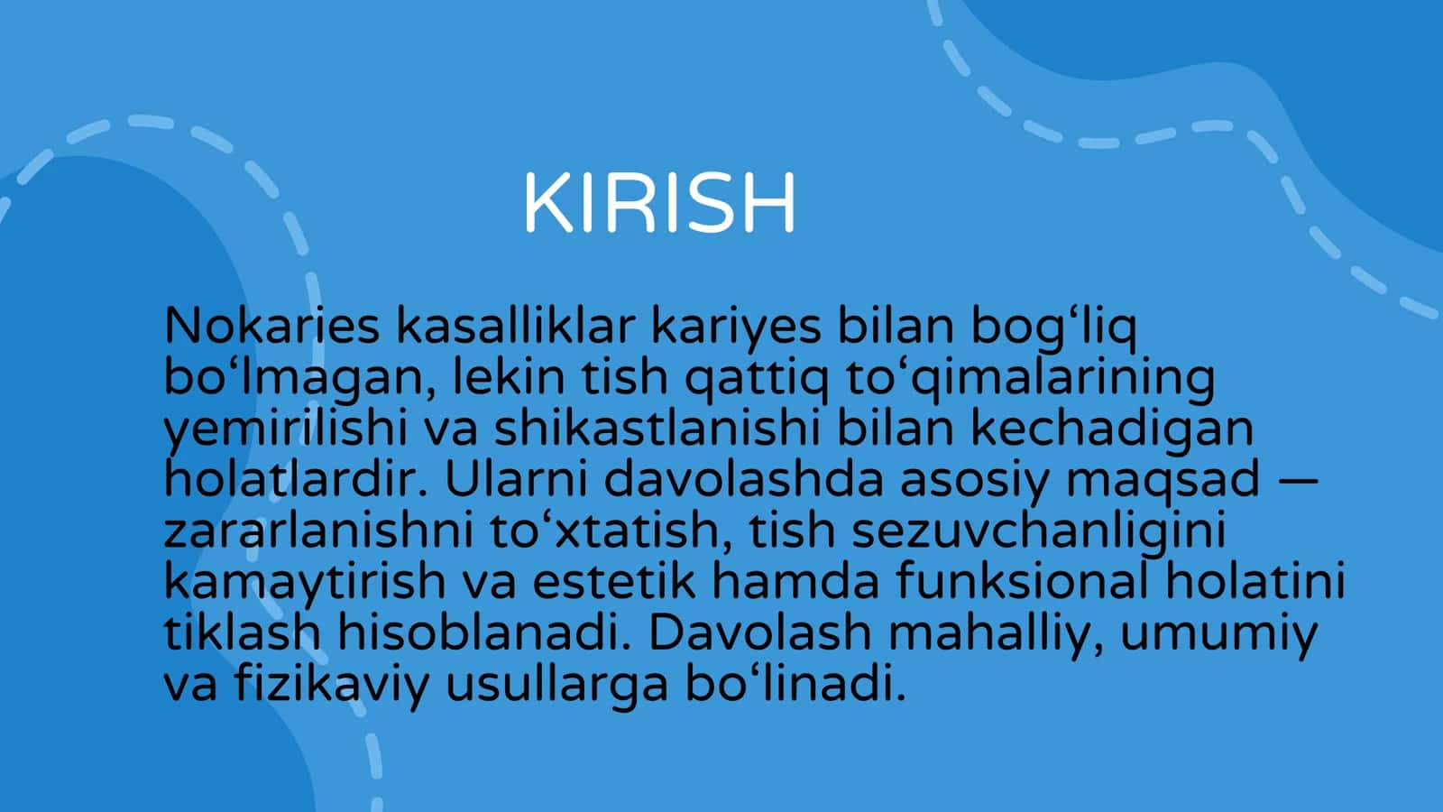 NOKARIES KASALLIKLARINI MAHALIY VA UMUMIY DAVOLASH. FIZIKAVIY DAVOLASH USULLARI. 2
