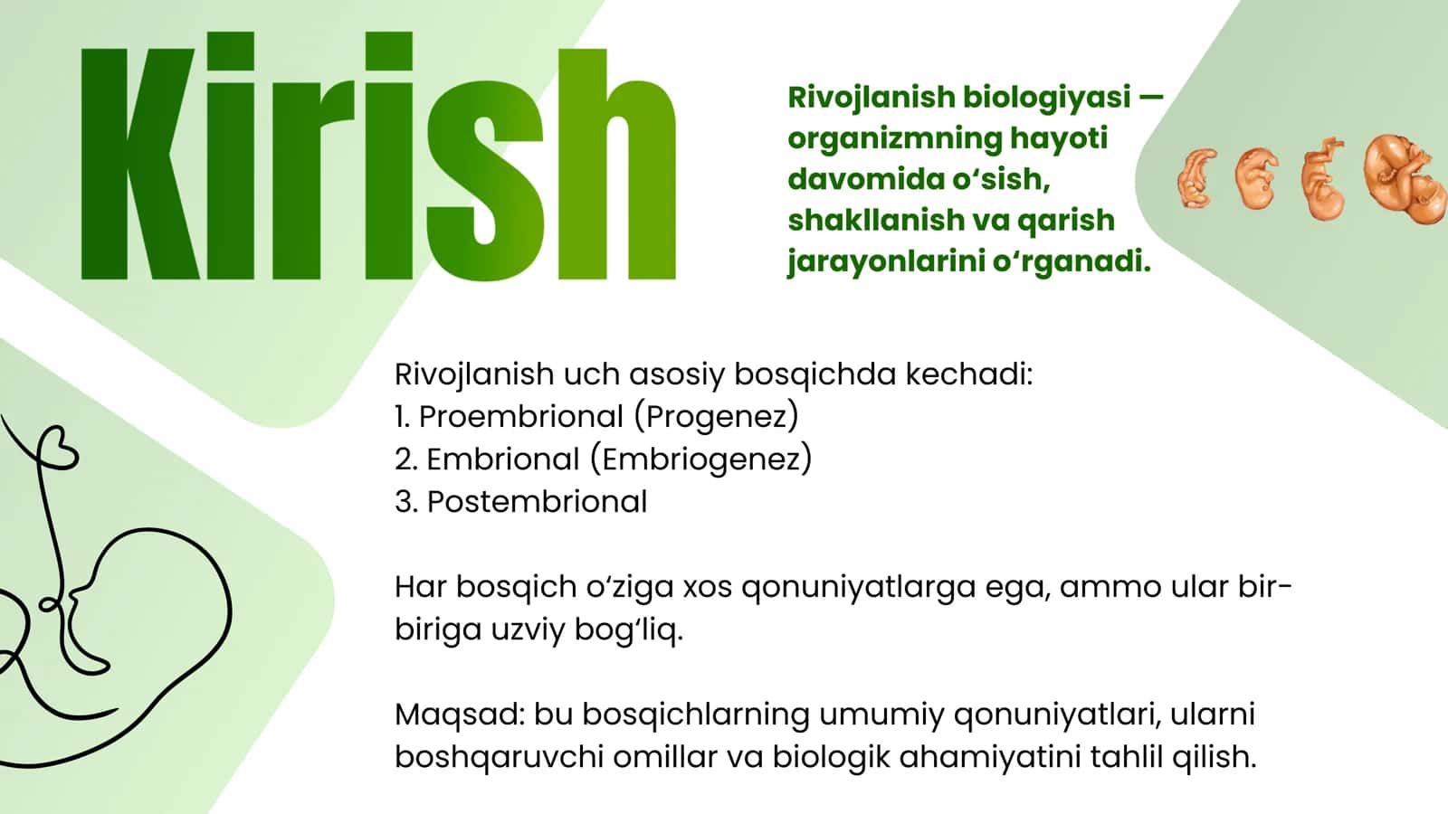 Proembrional, embrional va postembrional rivojlanishning umumiy qonuniyatlari 2