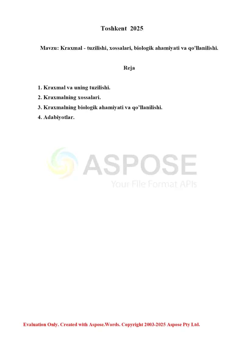 6. Kraxmal - tuzilishi, xossalari, biologik ahamiyati va qo'llanilishi. Referat 8 bet 2