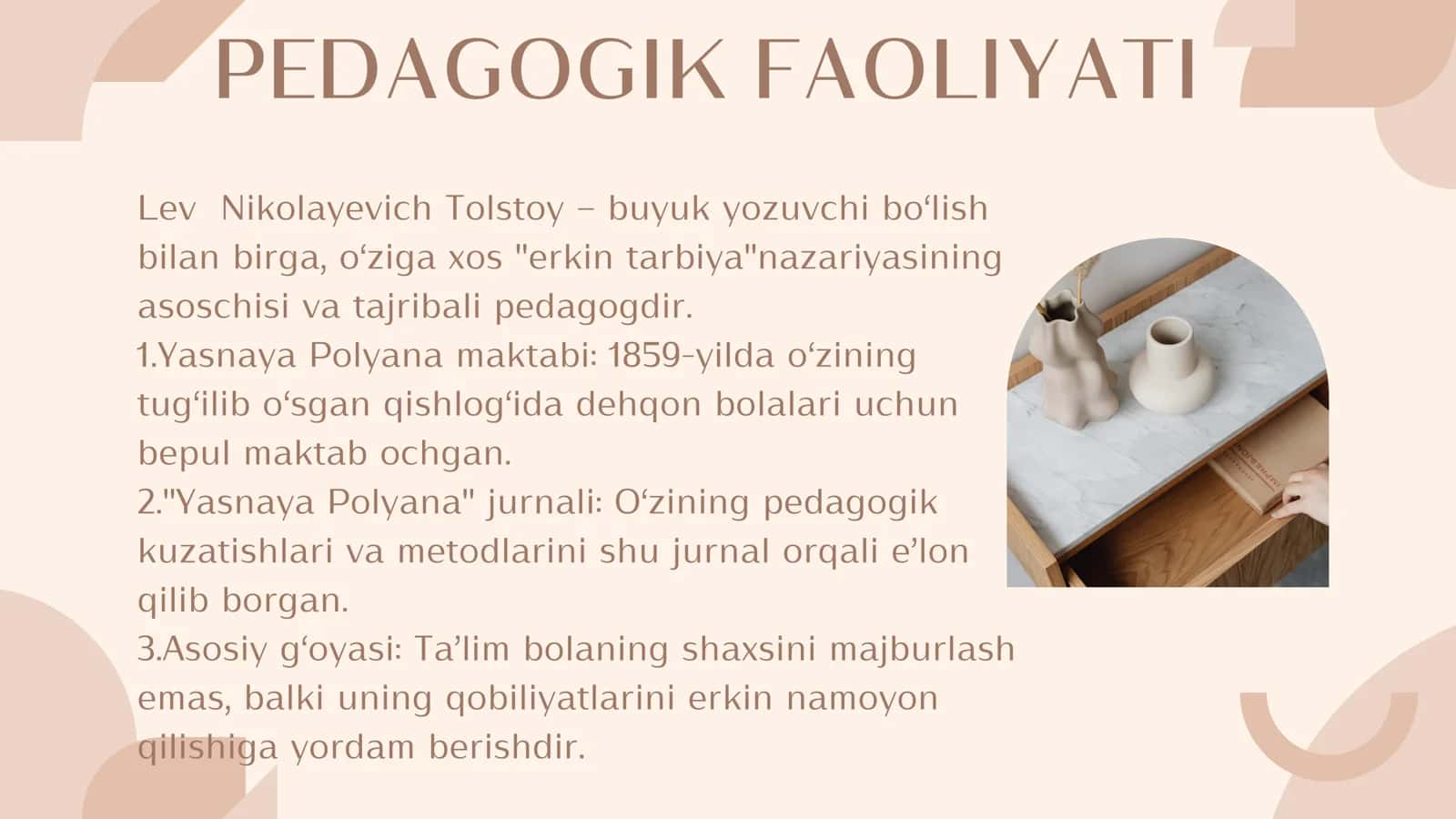 L.N.TOLSTOYNING PEDAGOGIK QARASHLARI PEDAGOGIK FAOLIYATI 2