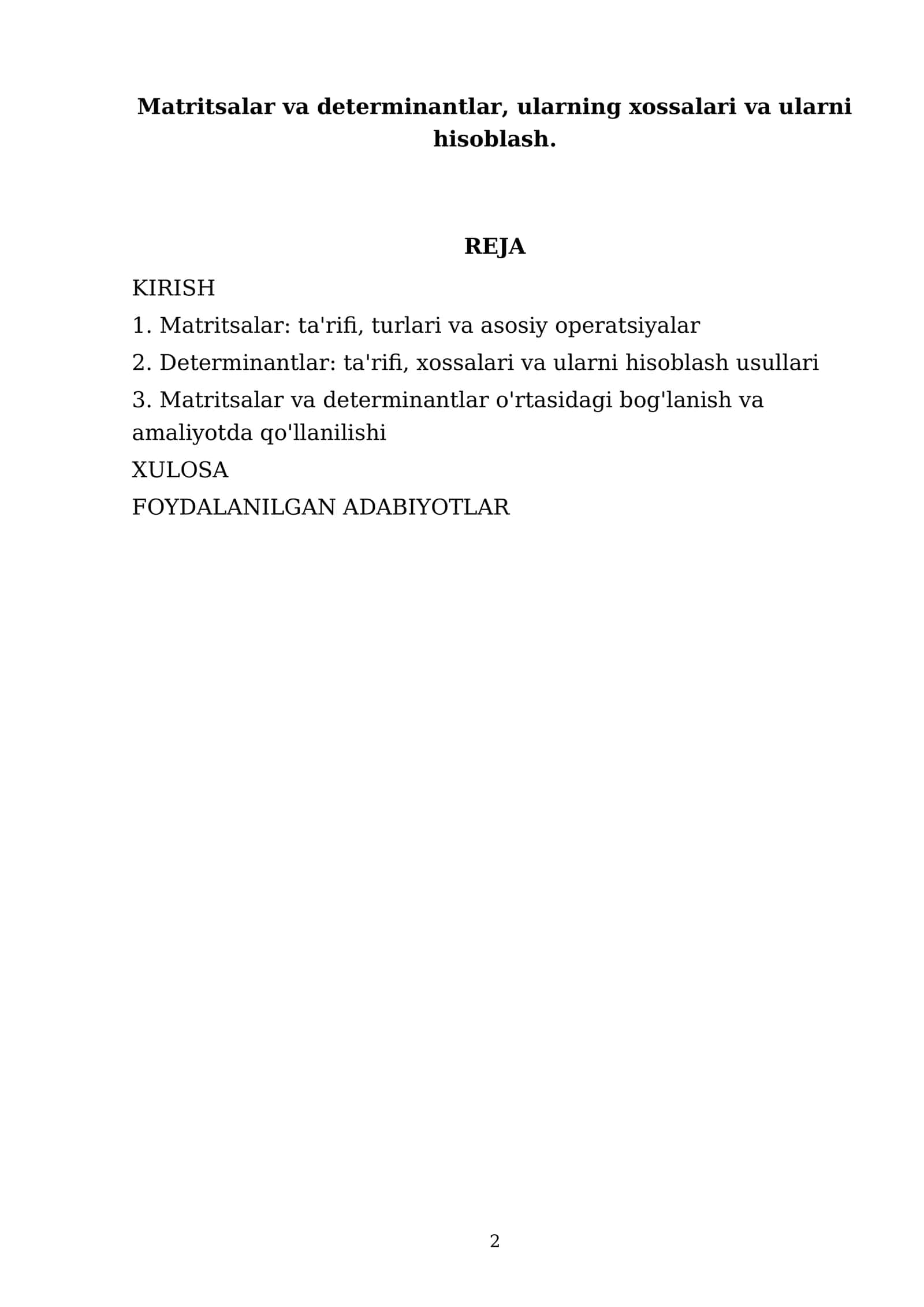 Matritsalar va determinantlar, ularning xossalari va ularni hisoblash 2
