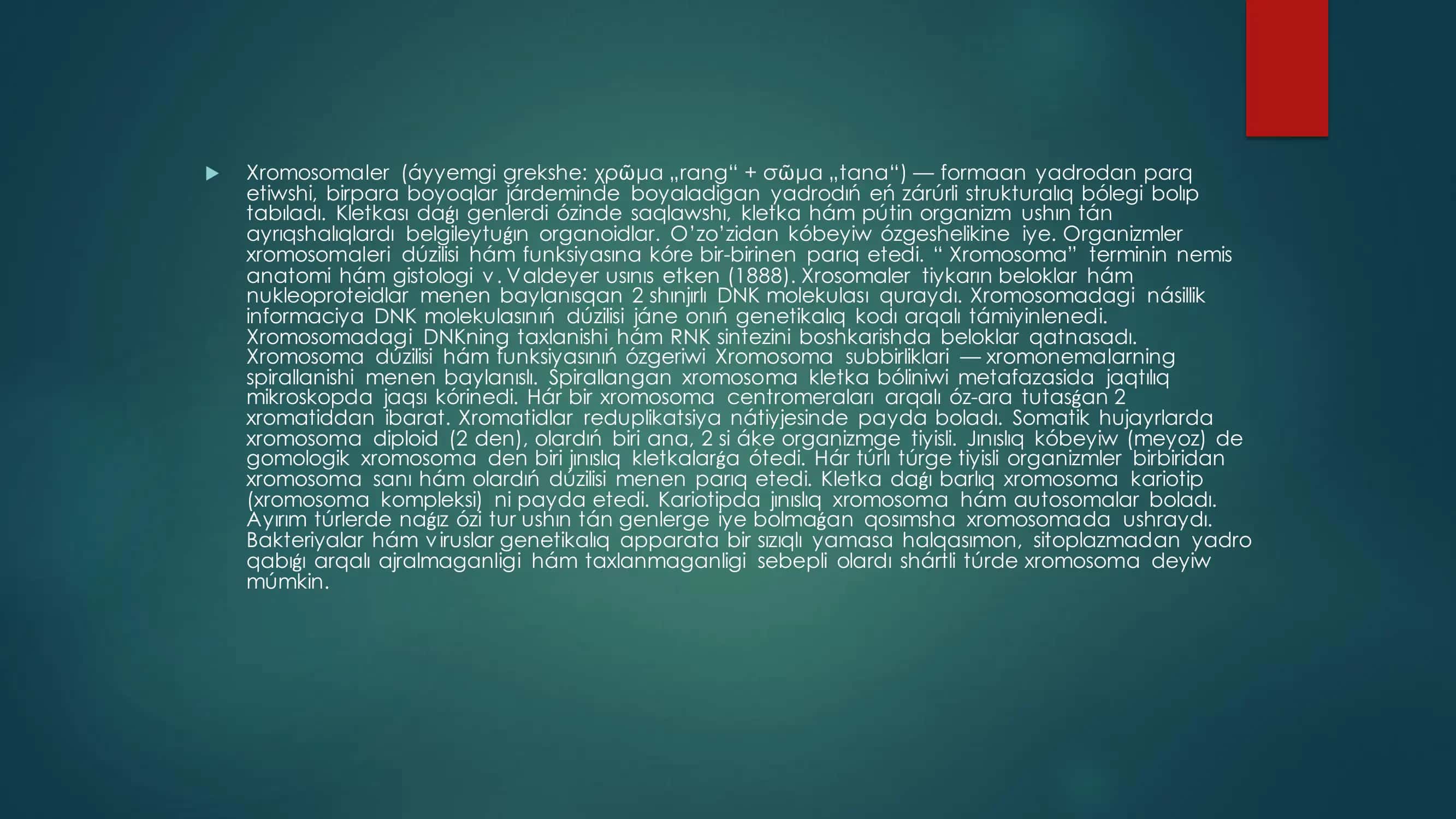 Tiri organizmler Xromosomalariniñ duzilishi, sani hám genetik kartalastriwdaği áhmiyeti 2