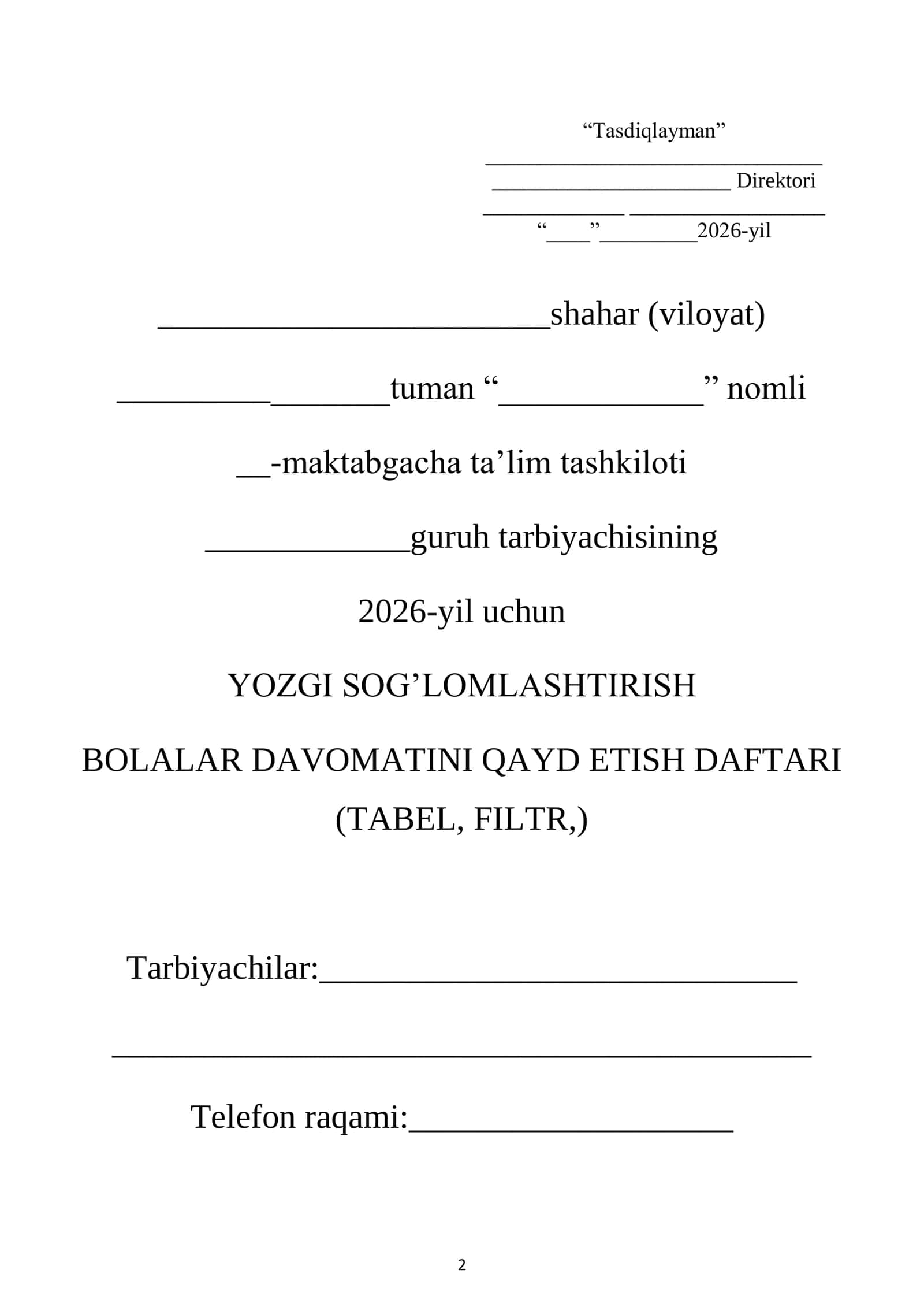 YOZGI SOG‟LOMLASHTIRISH BOLALAR DAVOMATINI QAYD ETISH DAFTARI (TABEL, FILTR,) 2