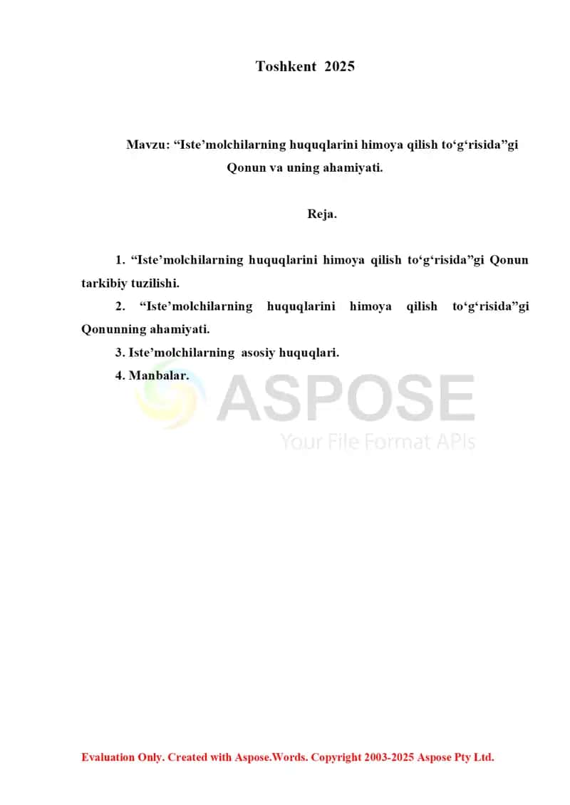 “Iste’molchilarning huquqlarini himoya qilish to‘g‘risida”gi Qonun va uning ahamiyati. Referat 8 bet. 2