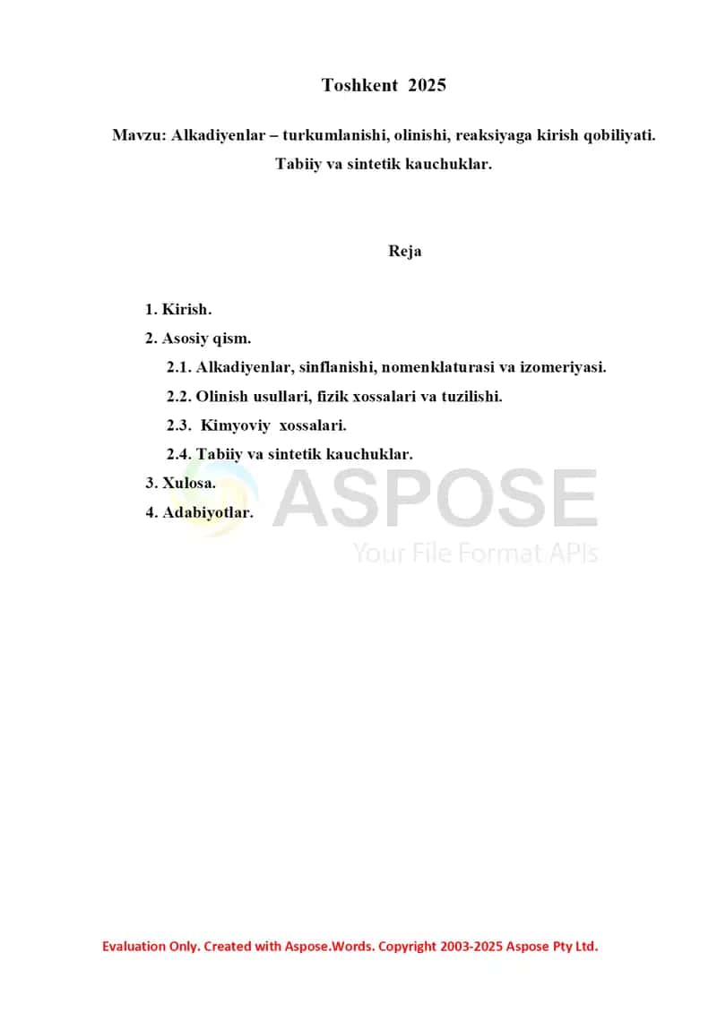 5. Alkadiyenlar – turkumlanishi, olinishi, reaksiyaga kirish qobiliyati. Tabiiy va sintetik kauchuklar 2. Referat 18 bet 2