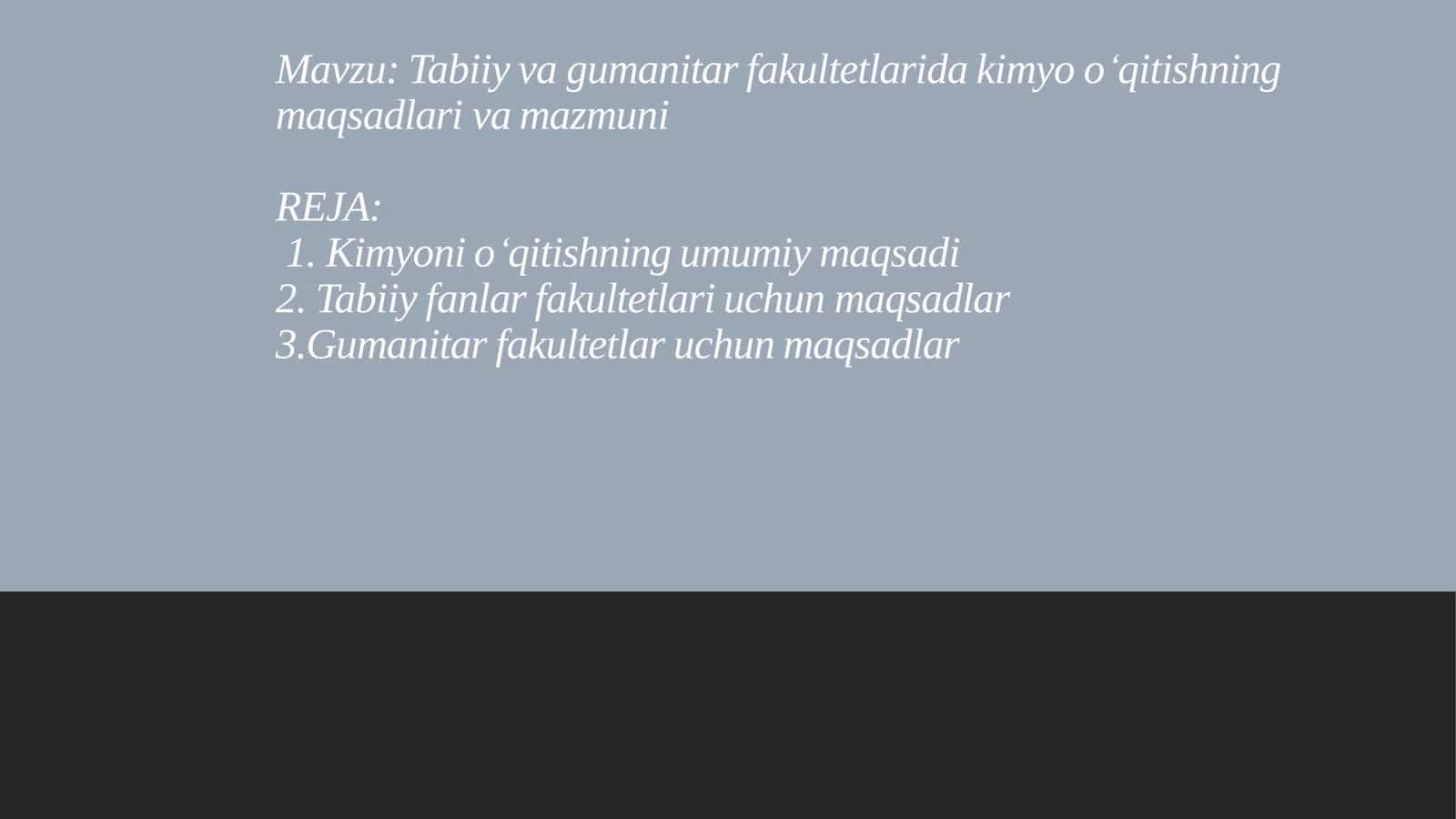 Tabiiy va gumanitar fakultetlarida kimyo o‘qitishning maqsadlari va mazmuni 2