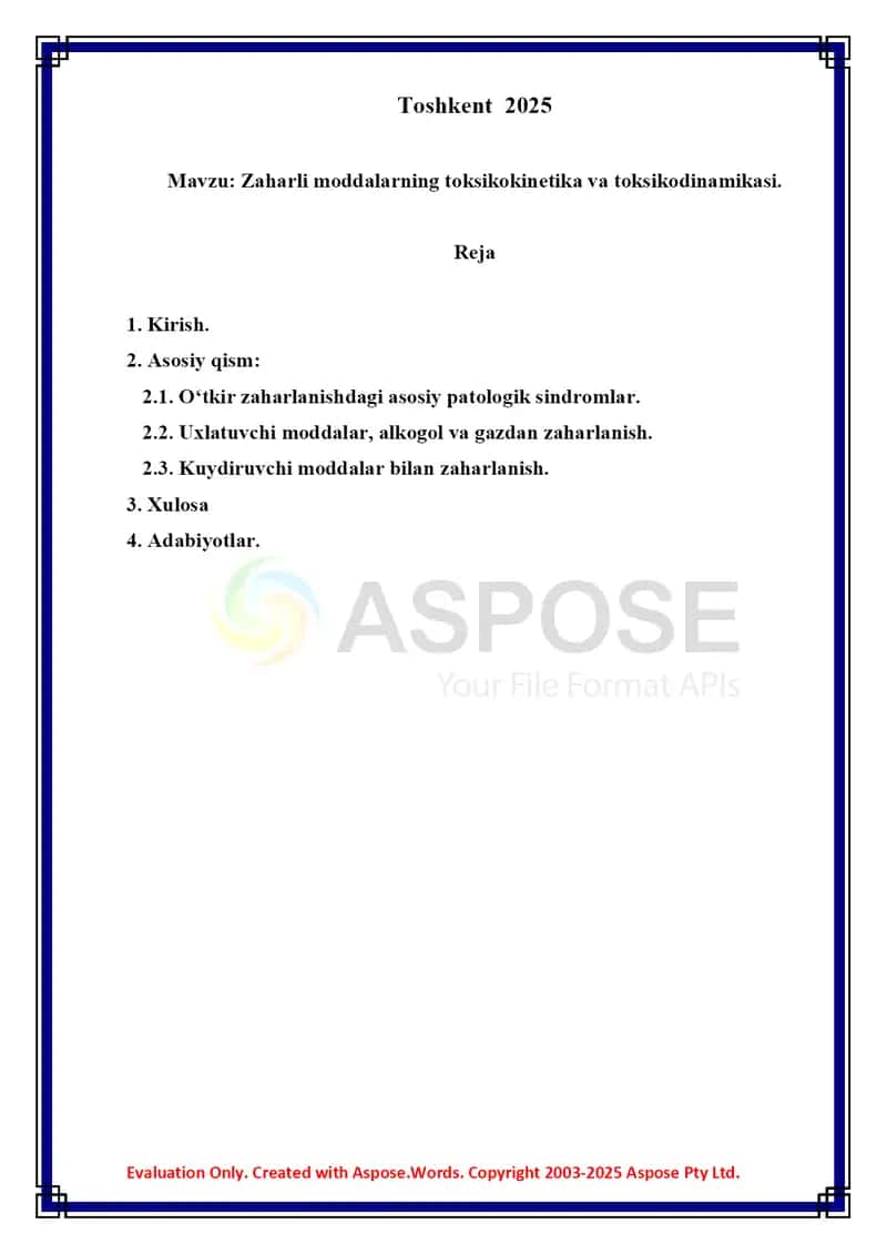 12. Zaharli moddalarning toksikokinetika va toksikodinamikasi. Referat 9 bet. 2
