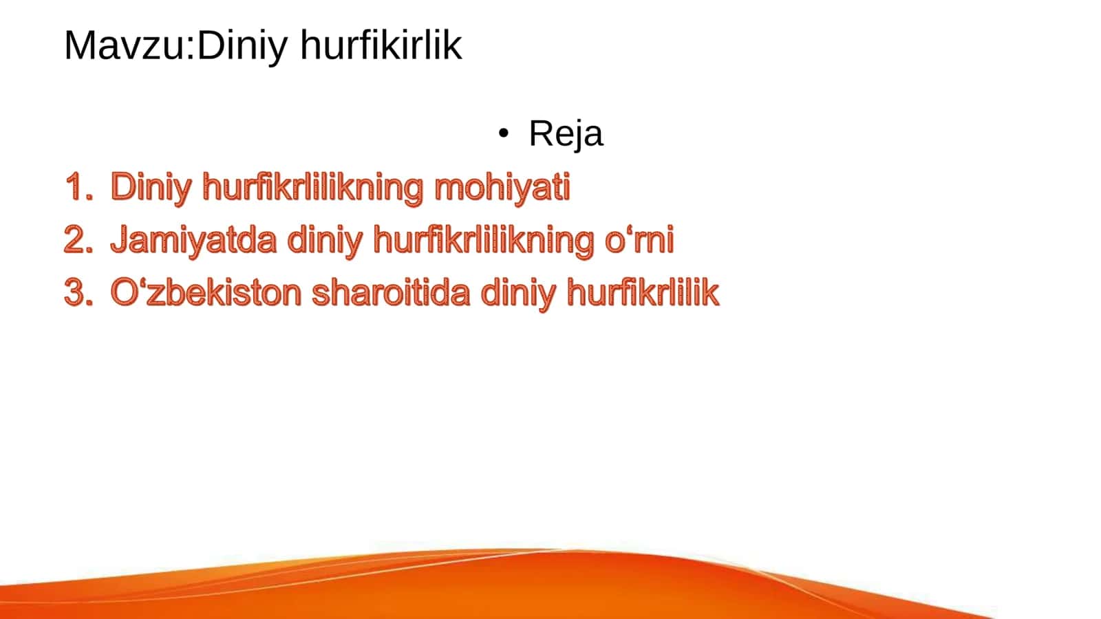 Diniy hurfikirlik 2