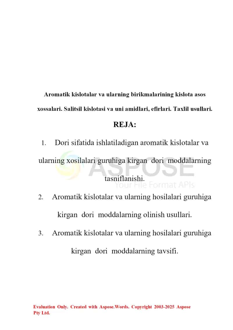 Aromatik kislotalar va ularning birikmalarining kislota-asos xossalari. Salitsil kislotasi va uni amidlari, efirlari. Tahlil usullari 2