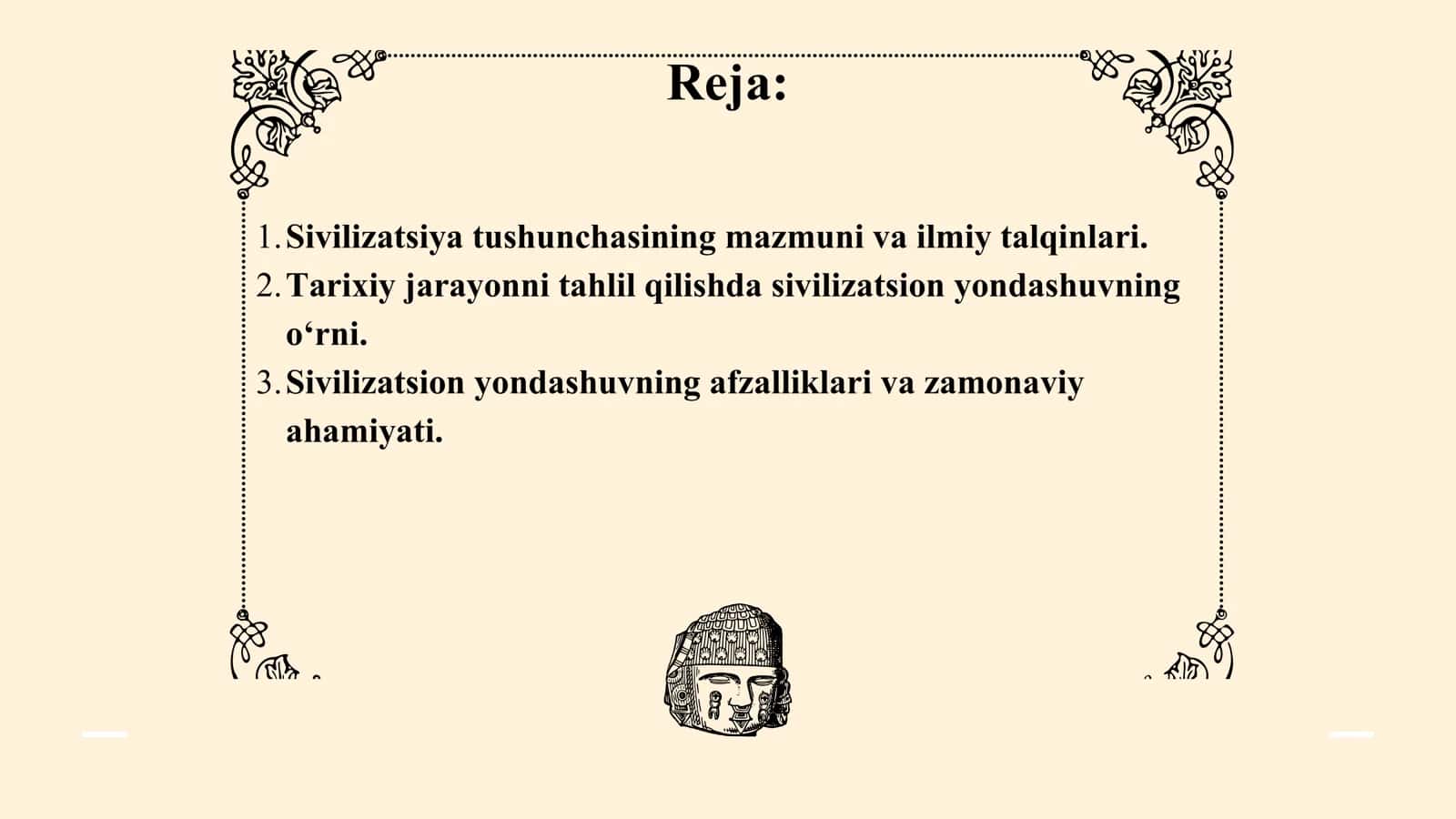 Sivilizatsiya Tushunchasi Tarixiy jarayonning tahlil qilishning yangicha usulidir 2