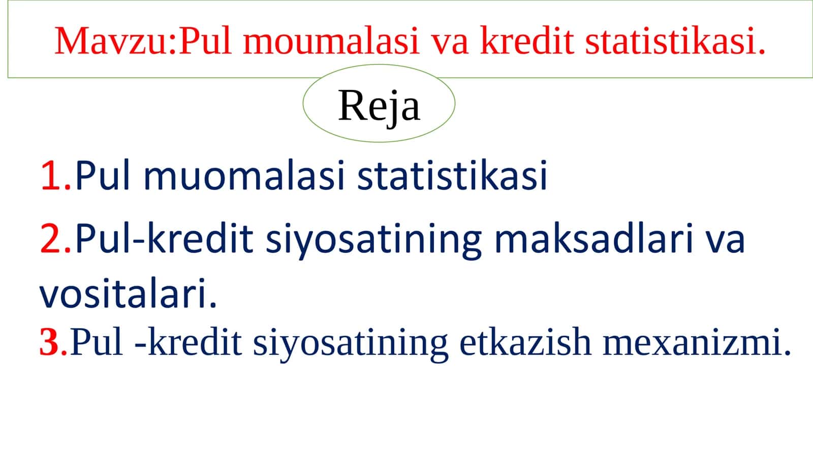 Mavzu: Pul moumalasi va kredit statistikasi 2