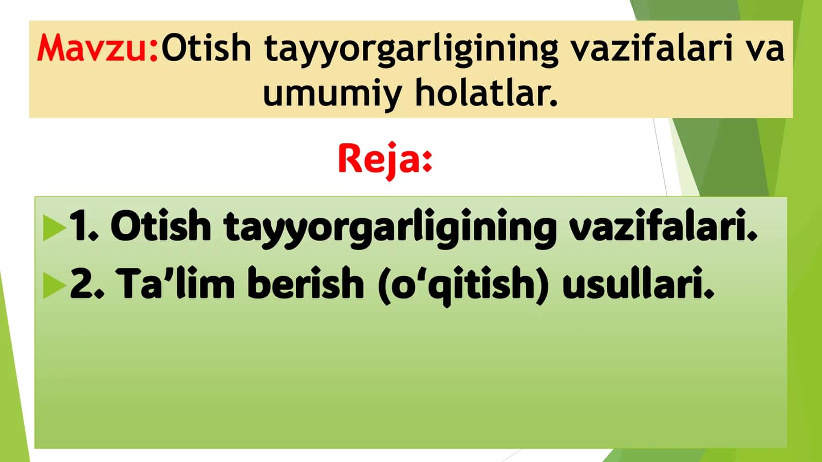 Otish tayyorgarligining vazifalari va umumiy holatlar 2
