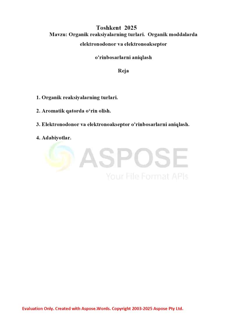 3. Organik reaksiyalarning turlari.  Organik moddalarda elektronodonor va elektronoakseptor o'rinbosarlarni aniqlash. Referat 9 bet 2