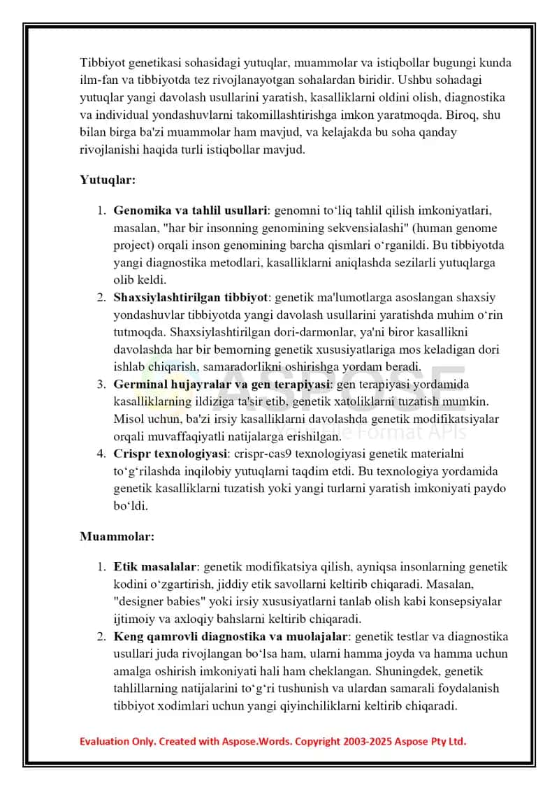 Tibbiyot genetikasi sohasidagi yutuqlar, muammolar va istiqbollar haqida 2