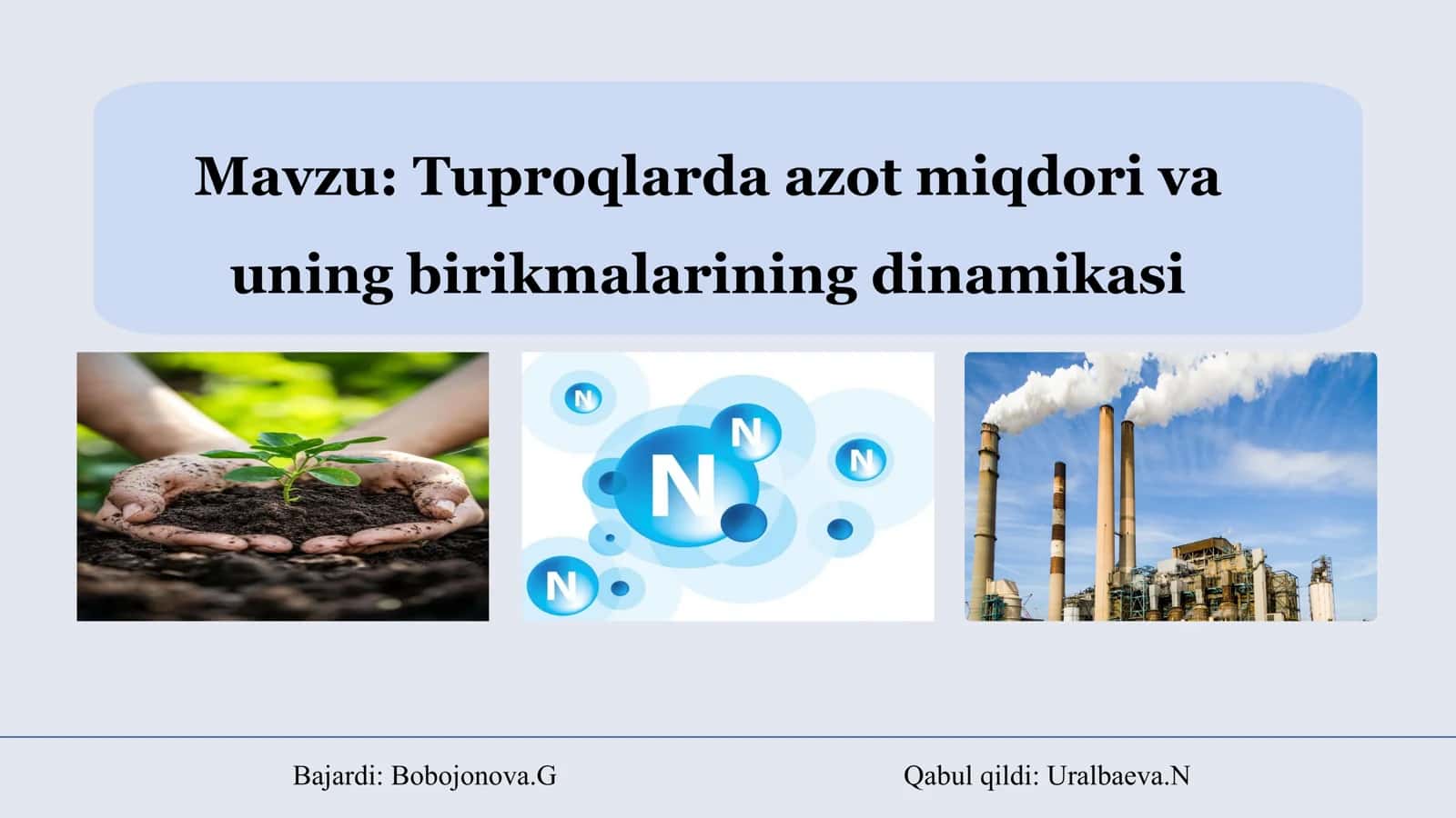 Tuproqlarda azot miqdori va uning birikmalarining dinamikasi 2