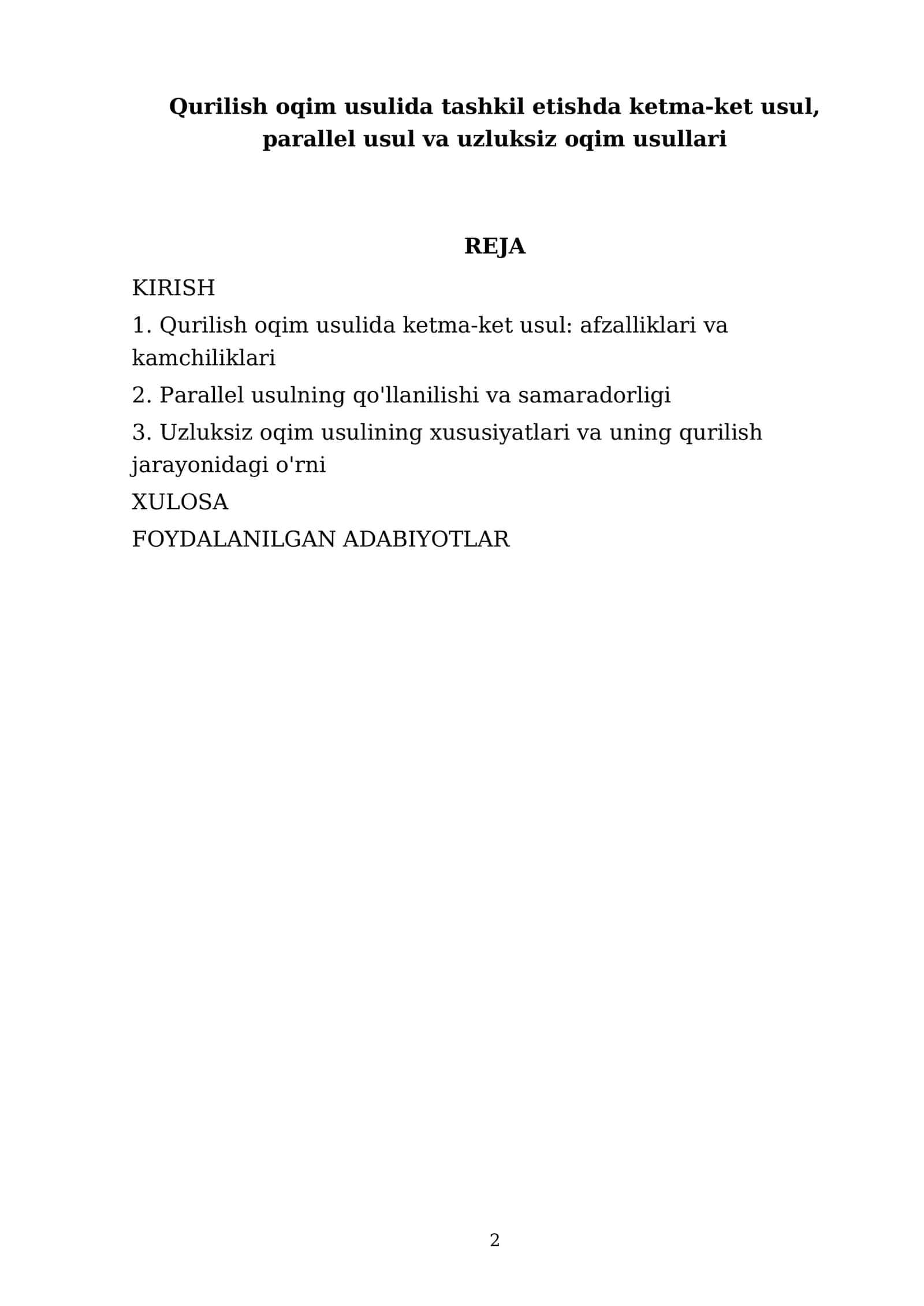 Qurilish oqim usulida tashkil etishda ketma-ket usul, parallel usul va uzluksiz oqim usullari 2
