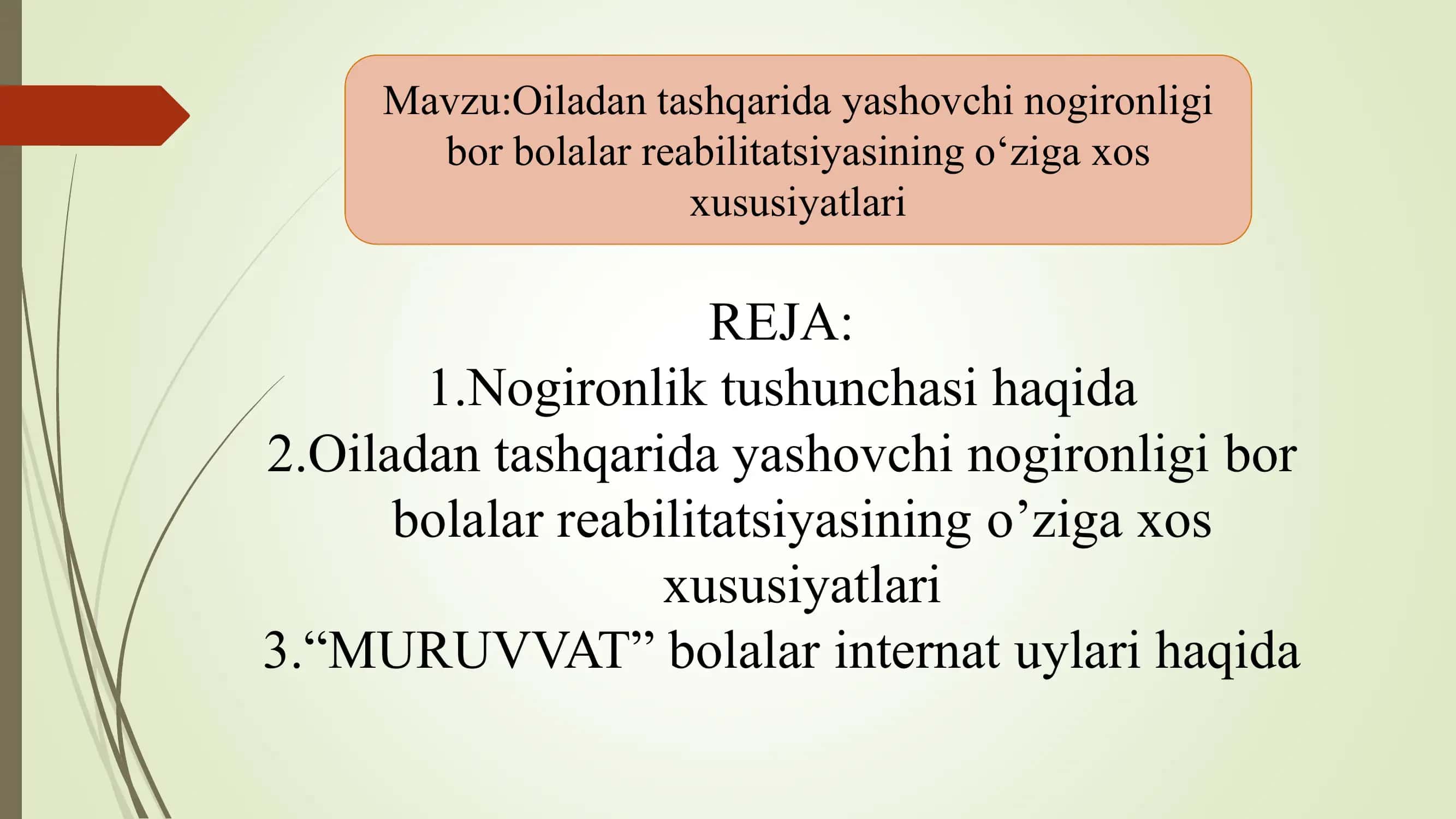 Oiladan tashqarida yashovchi nogironligi bor bolalar reabilitatsiyasi 2