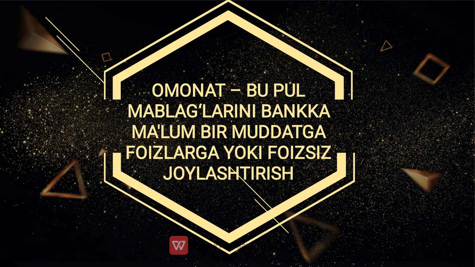DEPOZIT (OMONAT) TUSHUNCHASI, UNING AFZALLIK VA KAMCHILIKLARI 2