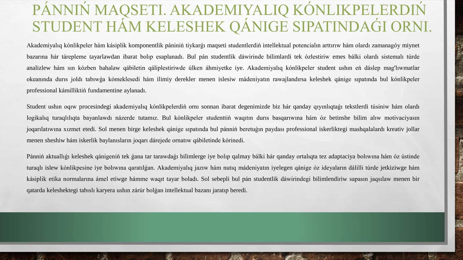 AKADEMIYALIQ KO'NLIKPELER HÁM KA'SIPLIK KOMPONENTLIK PÁNININ' AKTUALLIG‘I 2
