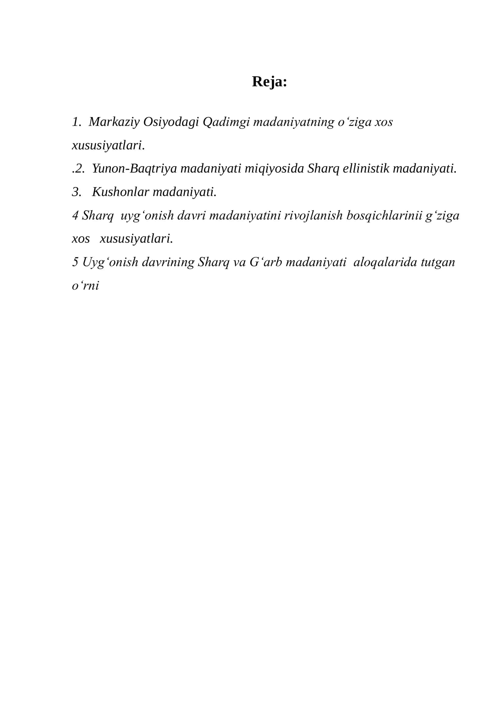 Markaziy Osiyo xalqlarining qadimgi madaniyati. Sharq uyg‘onish davri madaniyati 2
