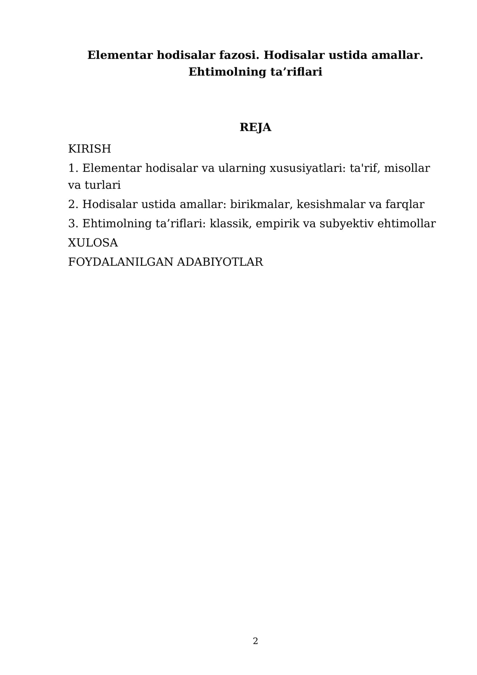 Elementar hodisalar fazosi. Hodisalar ustida amallar. Ehtimolning ta’riflari 2