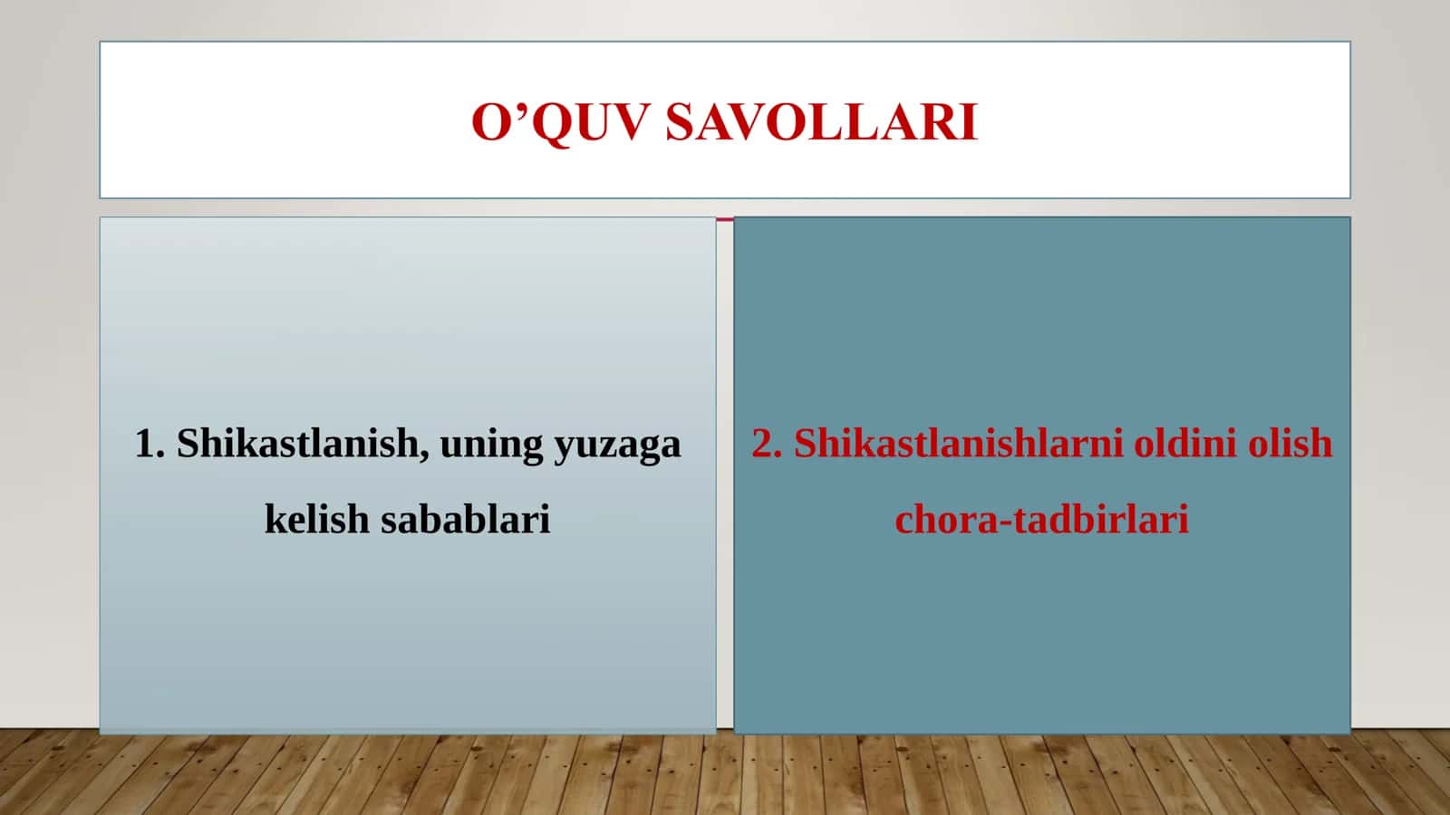 Shikastlanishlarning oldini olish 2