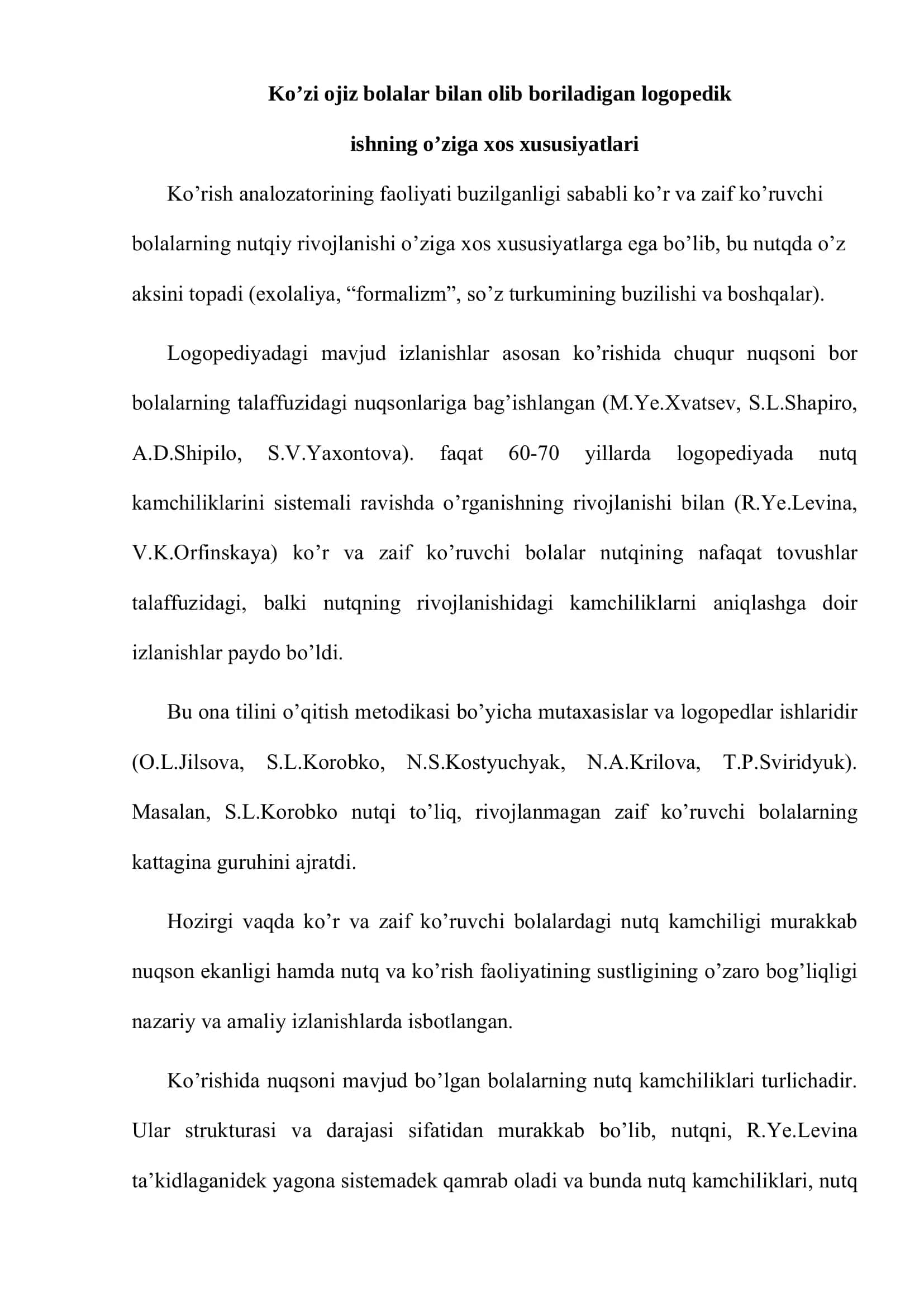 Ko’zi ojiz bolalar bilan olib boriladigan logopedik ishning o’ziga xos xususiyatlari 2