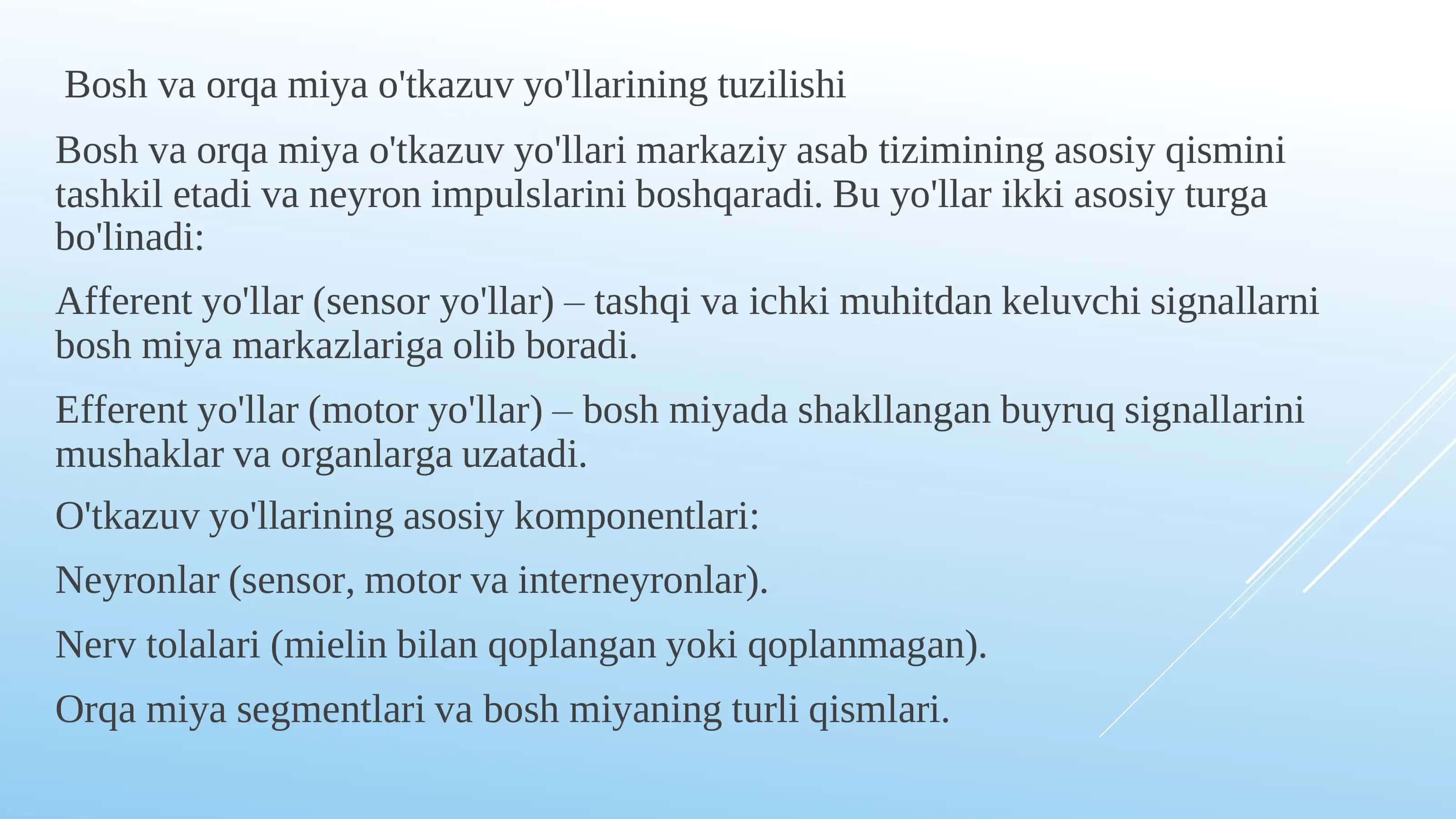 Bosh va orqa miya o'tkazuv yo'llari 2