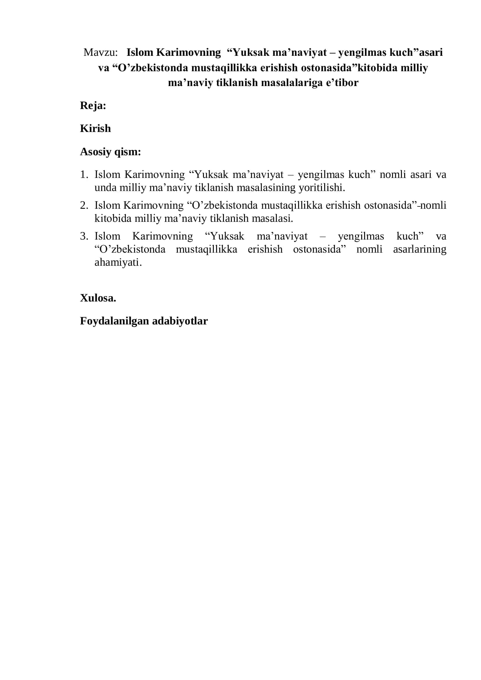 Islom Karimovning “Yuksak ma’naviyat – yengilmas kuch”asari va “O’zbekistonda mustaqillikka erishish ostonasida”kitobida milliy ma’naviy tiklanish masalalariga e’tibor 2