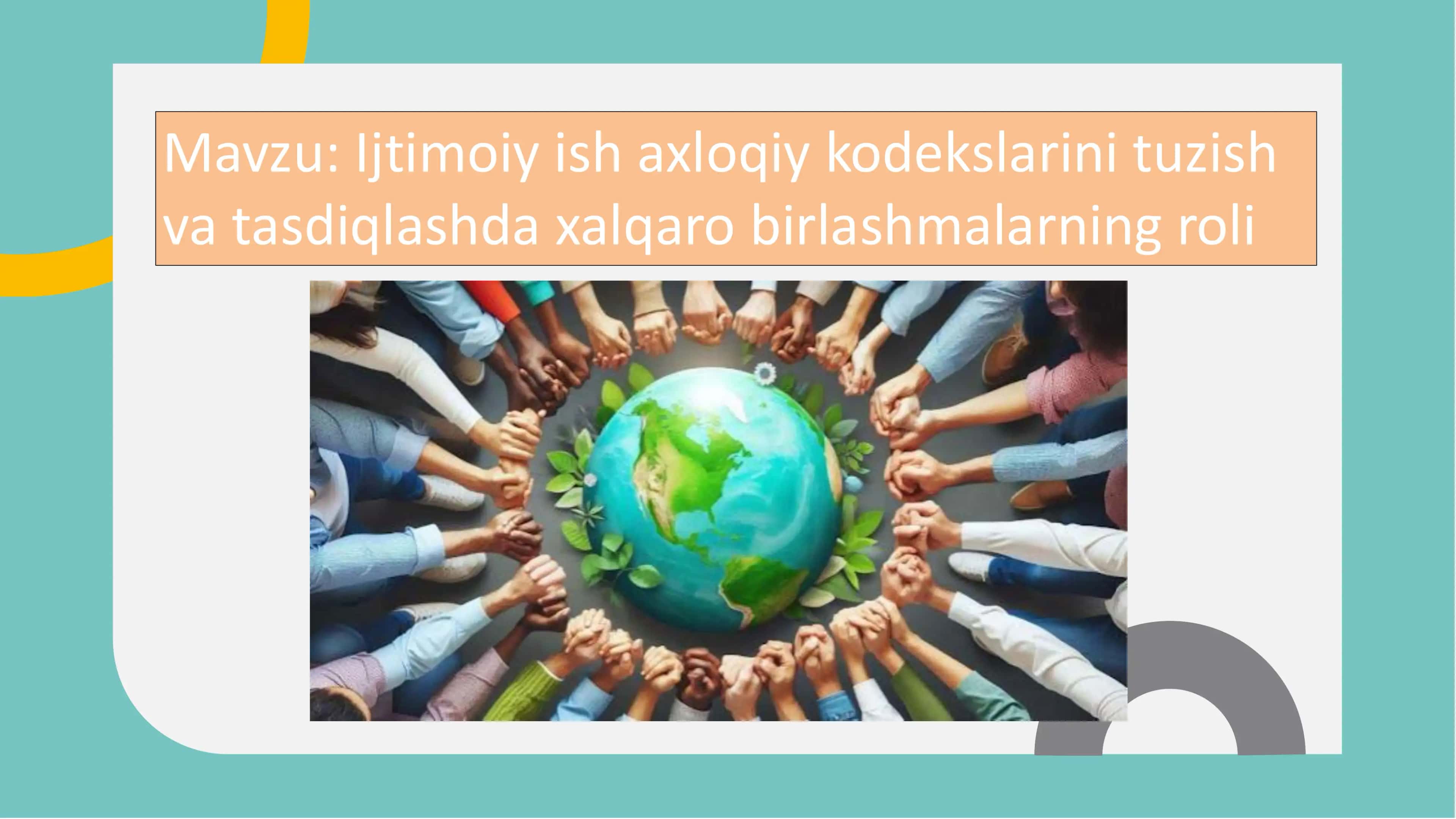 Ijtimoiy ishning Etik Prinsiplari va Qadriyatlari 2